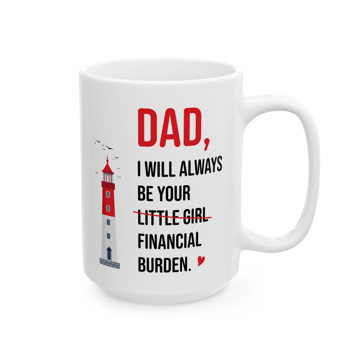 Funny Dad Mug – Gift from Daughter to Dad White Coffee Cup