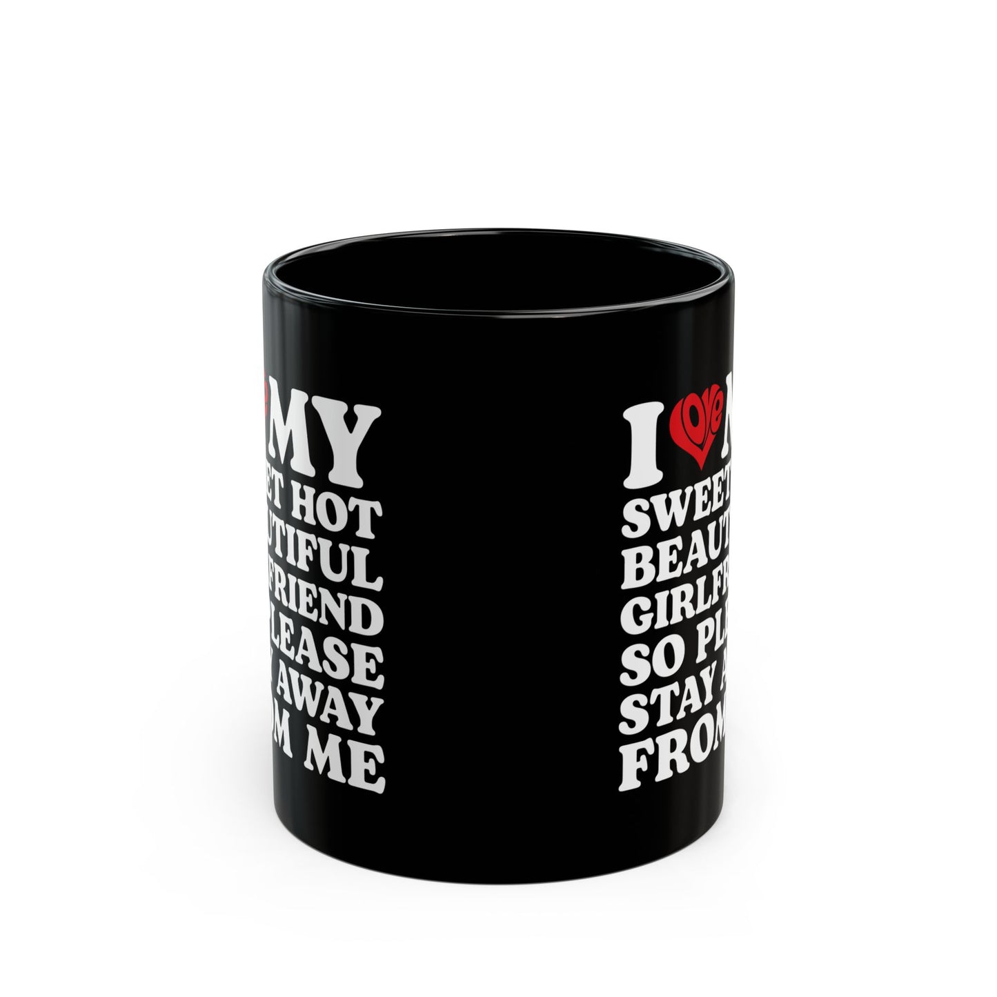 Funny Black Coffee Cup for Boyfriend – Stay Away From Me Relationship Gift