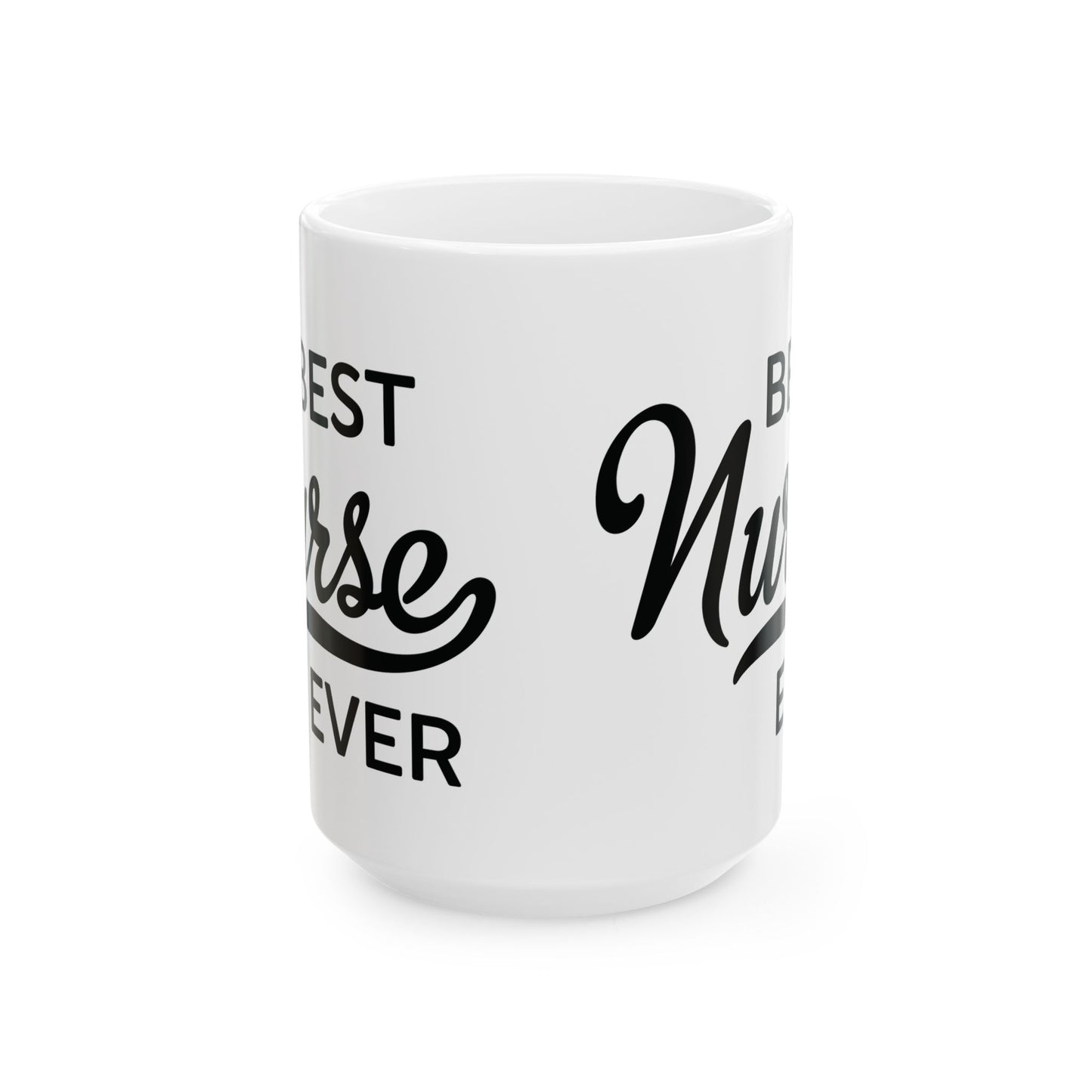 Best Nurse Ever Mug – A Stylish Nurse Appreciation Gift