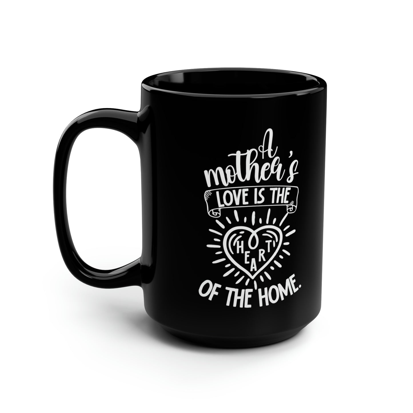 A Mother’s Love Mug – Black Coffee Cup with Heart Design Perfect Gift for Mom