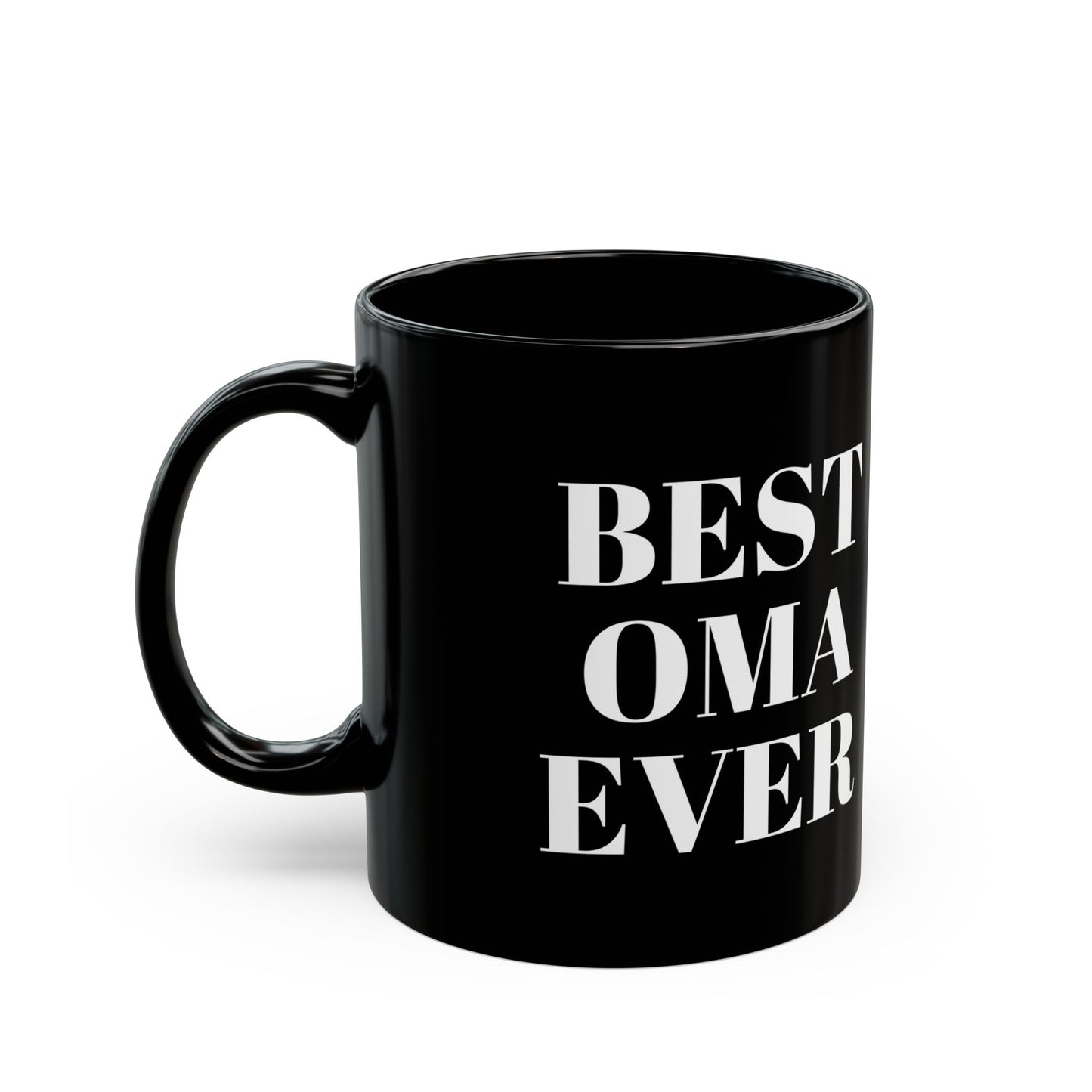 Best OMA ever Black Mug (11oz, 15oz)