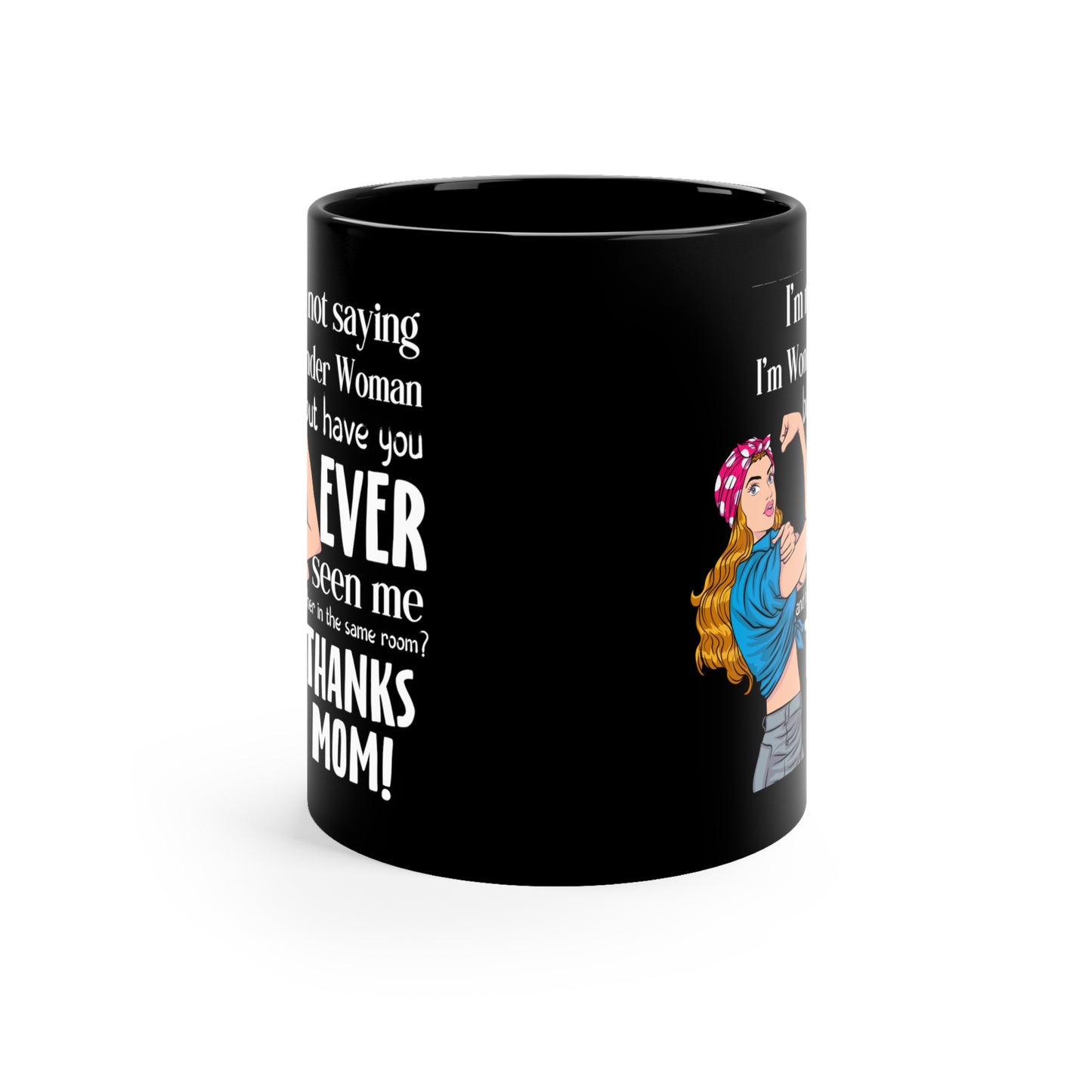 Wonder Mom Black Mug – Empowering Funny Gift for Mom