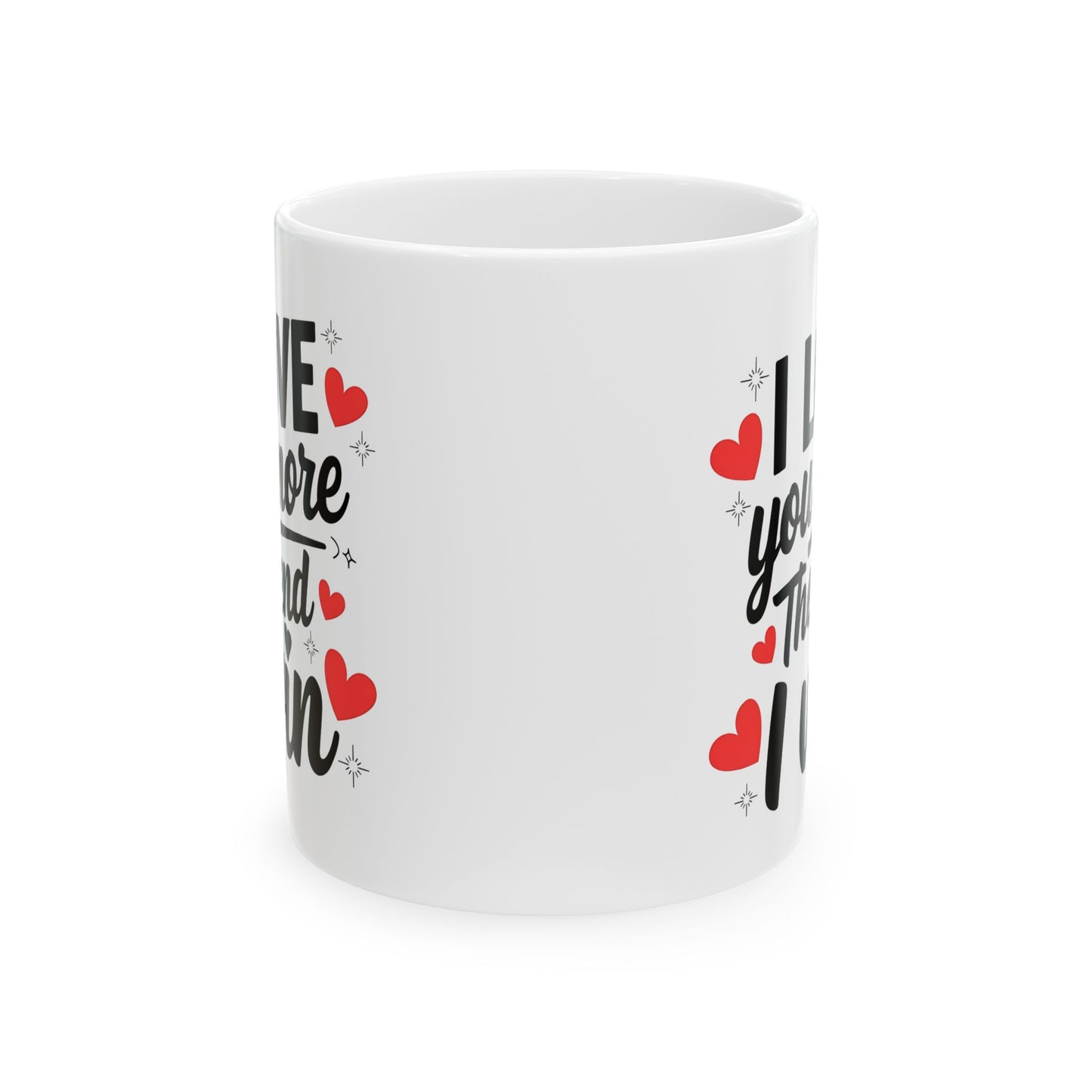I Love You More The End I Win Mug – Red Hearts Design – Cute Couple Gift Idea