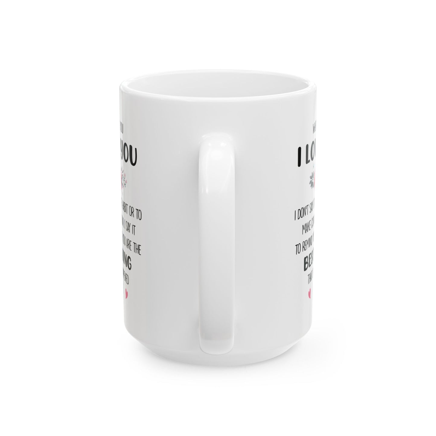 I Love You Mug with Flowers – Romantic Gift for Her or Him