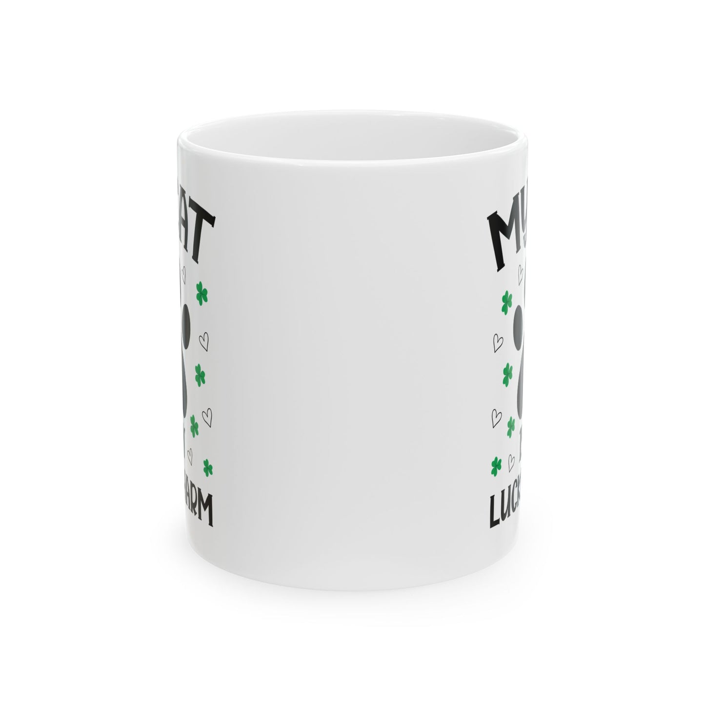 My Cat Is My Lucky Charm Mug – St Patrick’s Day Gift for Cat Moms