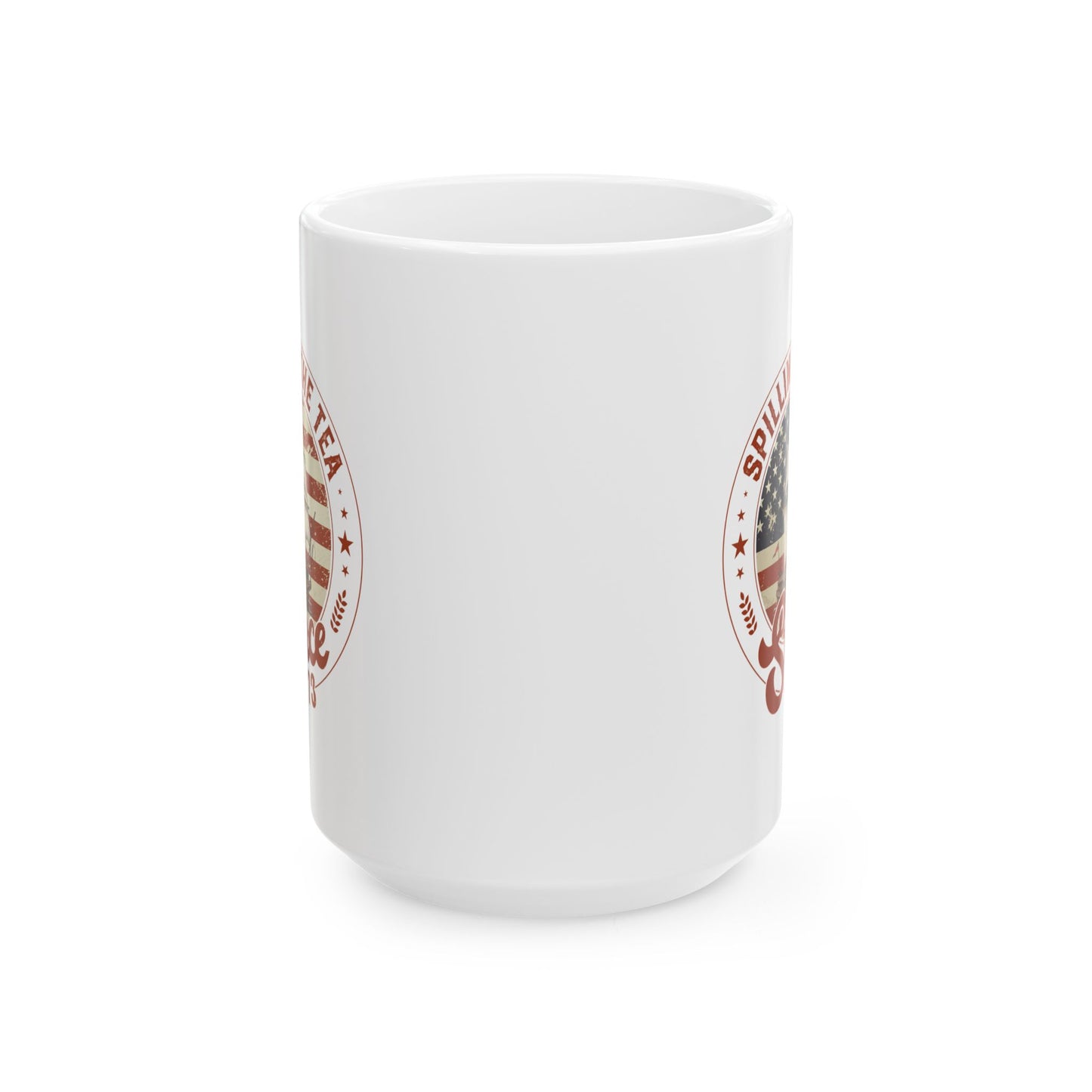 Spilling The Tea Since 1773 Mug – White Patriotic Coffee Cup Gift