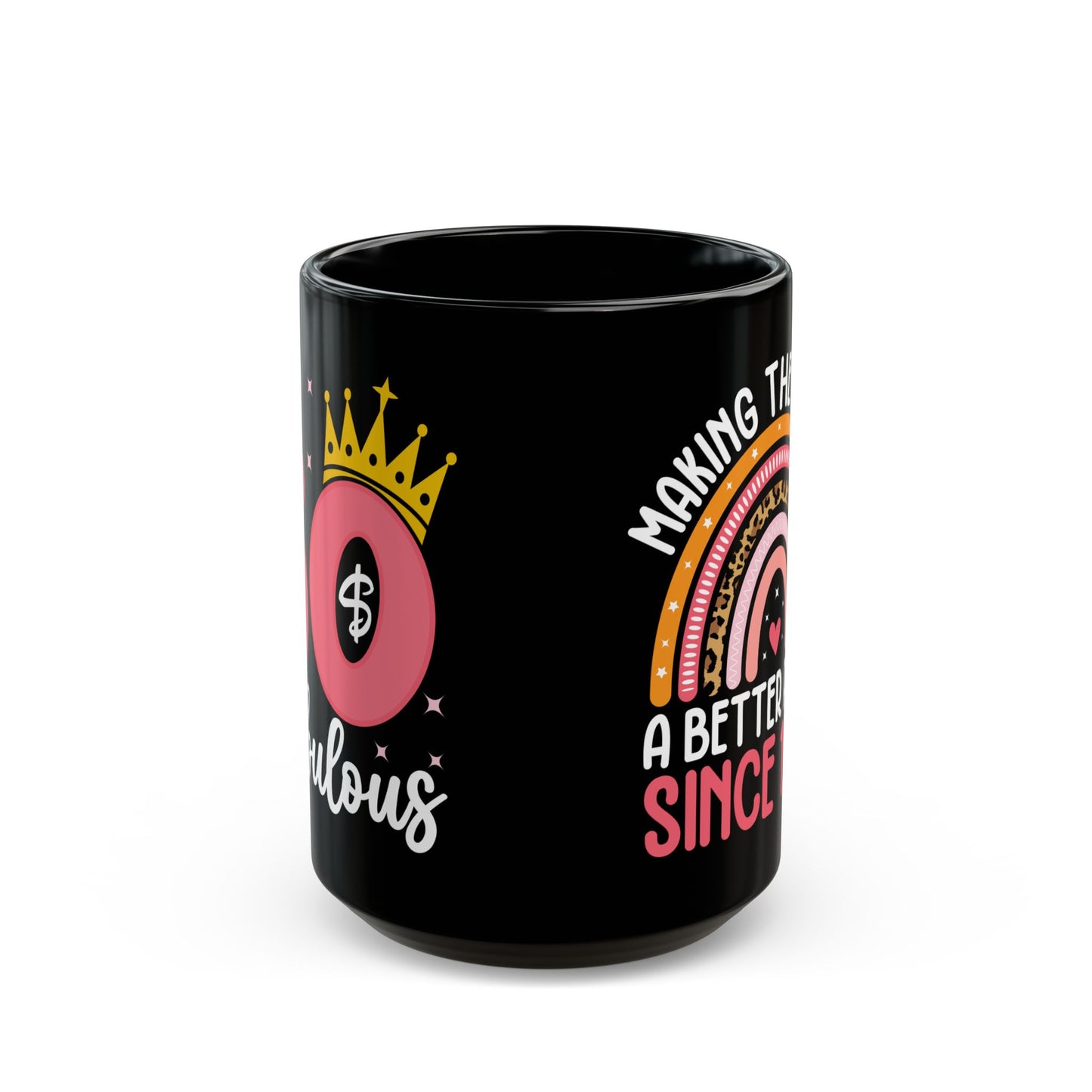 50 and Fabulous Black Mug (11oz, 15oz)