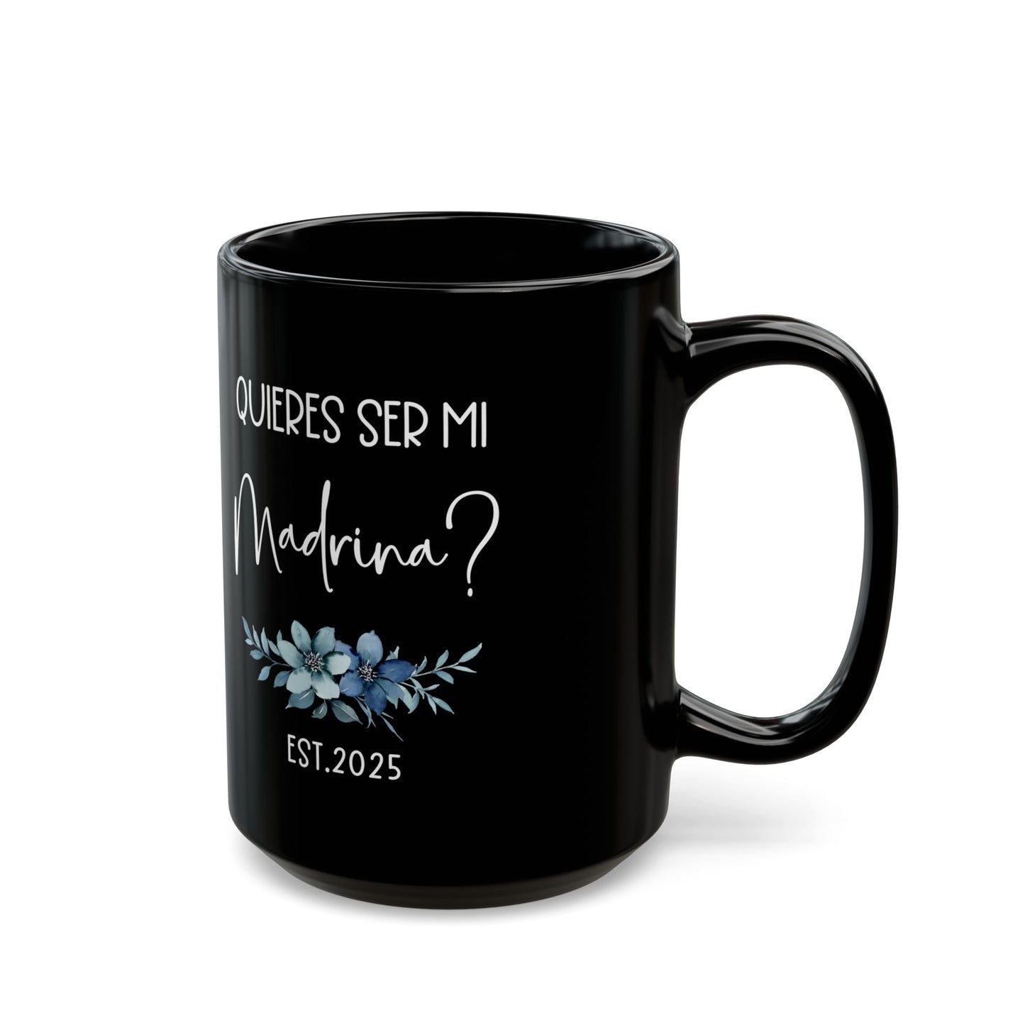 ¿Quieres Ser Mi Madrina Mug – Black Spanish Godmother Gift 2025