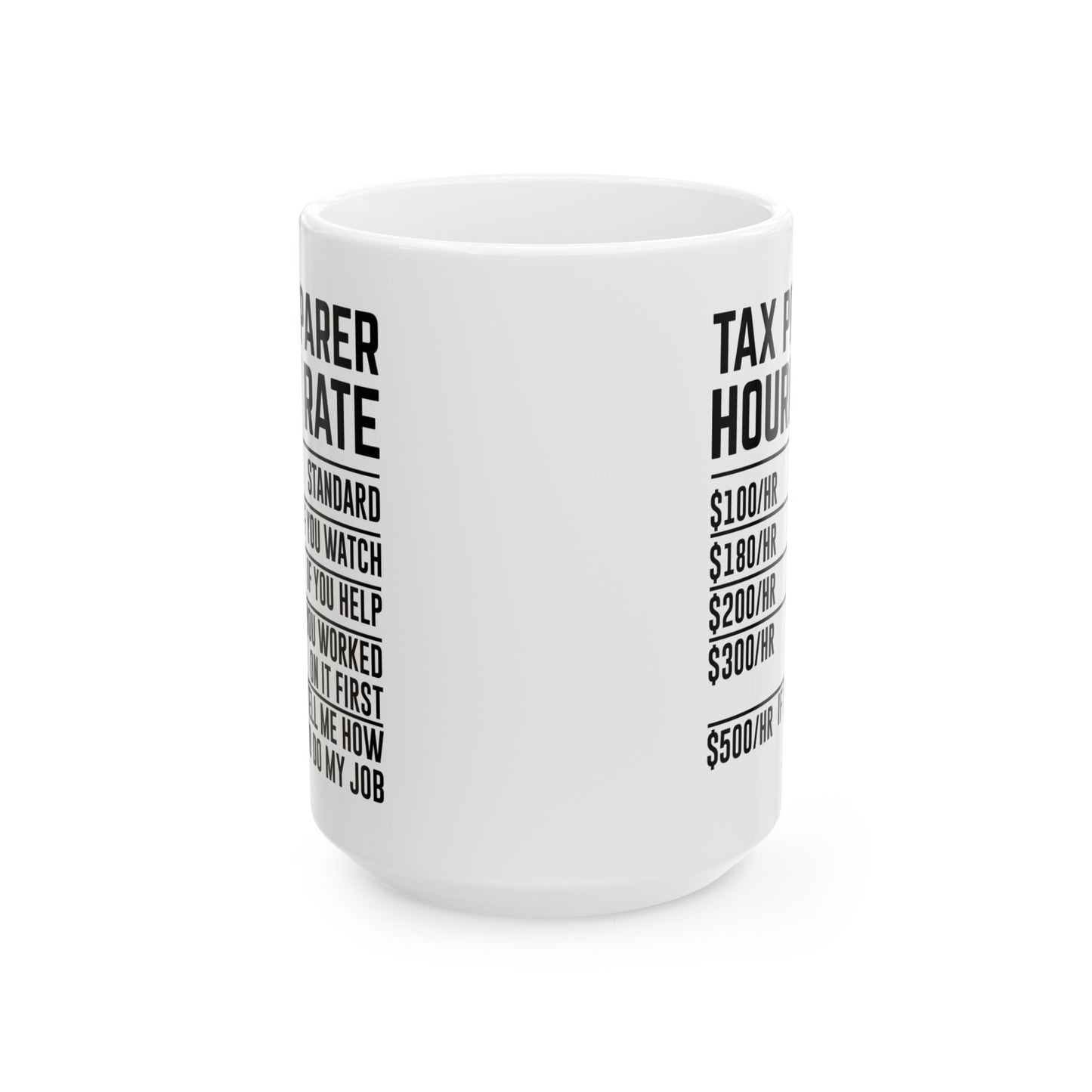 Tax Preparer Hourly Rate Mug – Funny Gift for Accountants