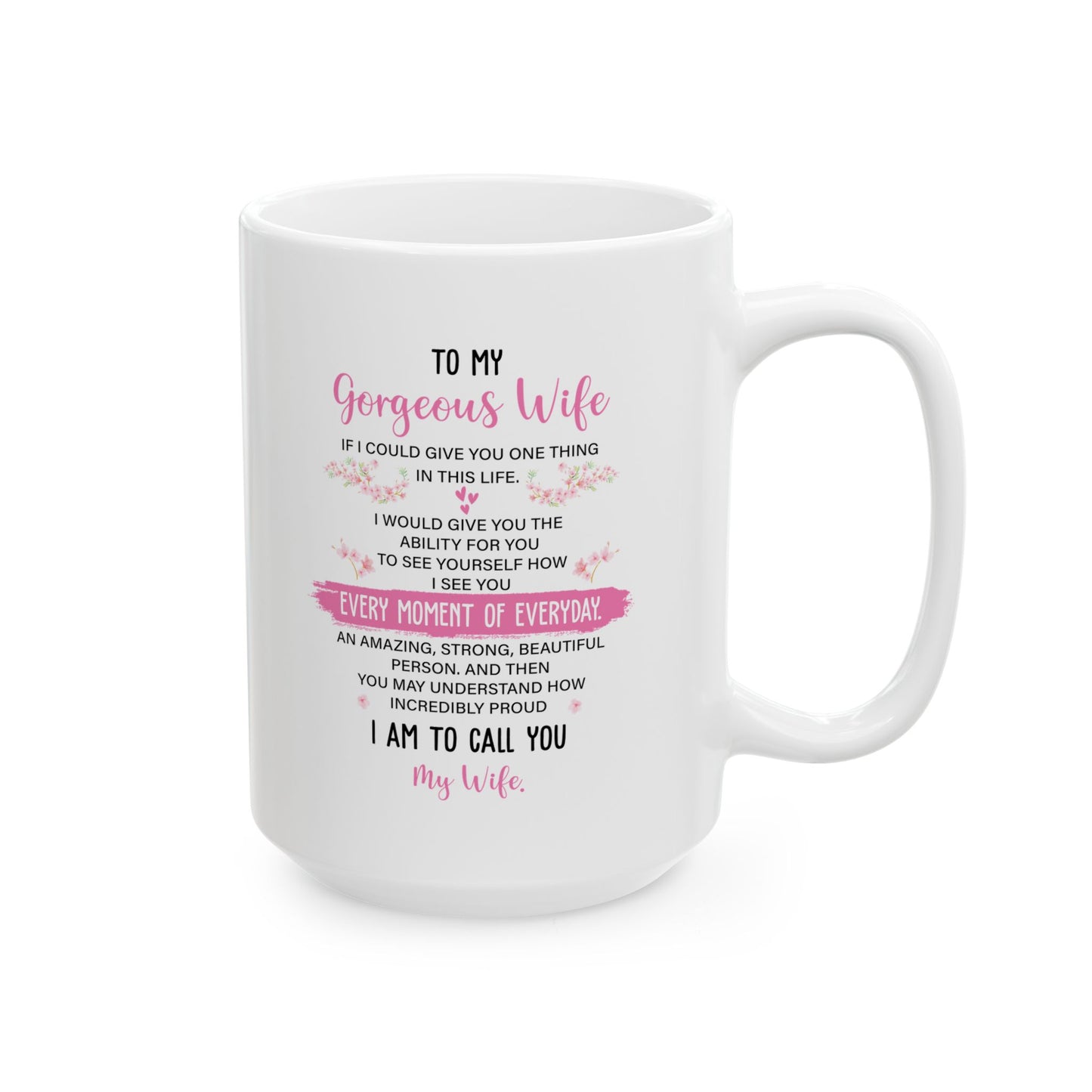 To My Gorgeous Wife White Mug – Perfect for Anniversary, Valentine’s Day, or Birthday