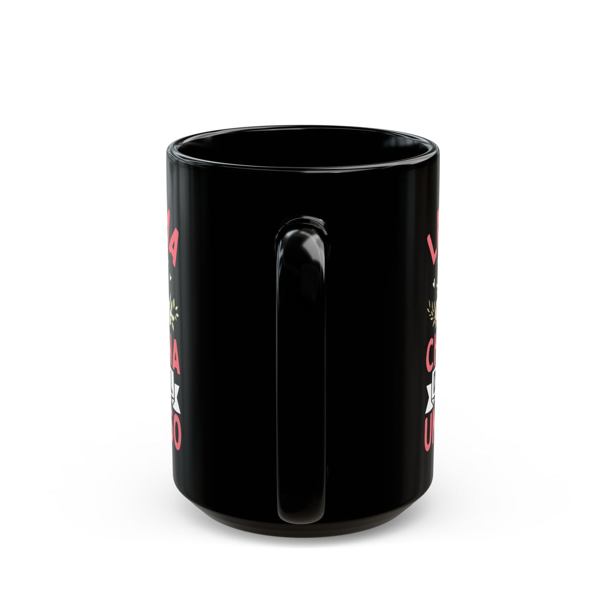 La Mama Mas Chingona De Todo El Universo Black Mug (11oz, 15oz)