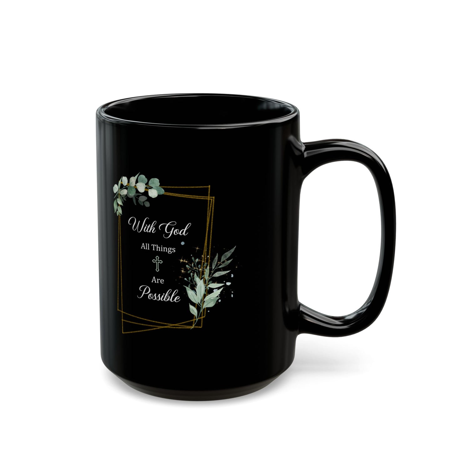 With God All Things Are Possible – Black Floral Christian Mug