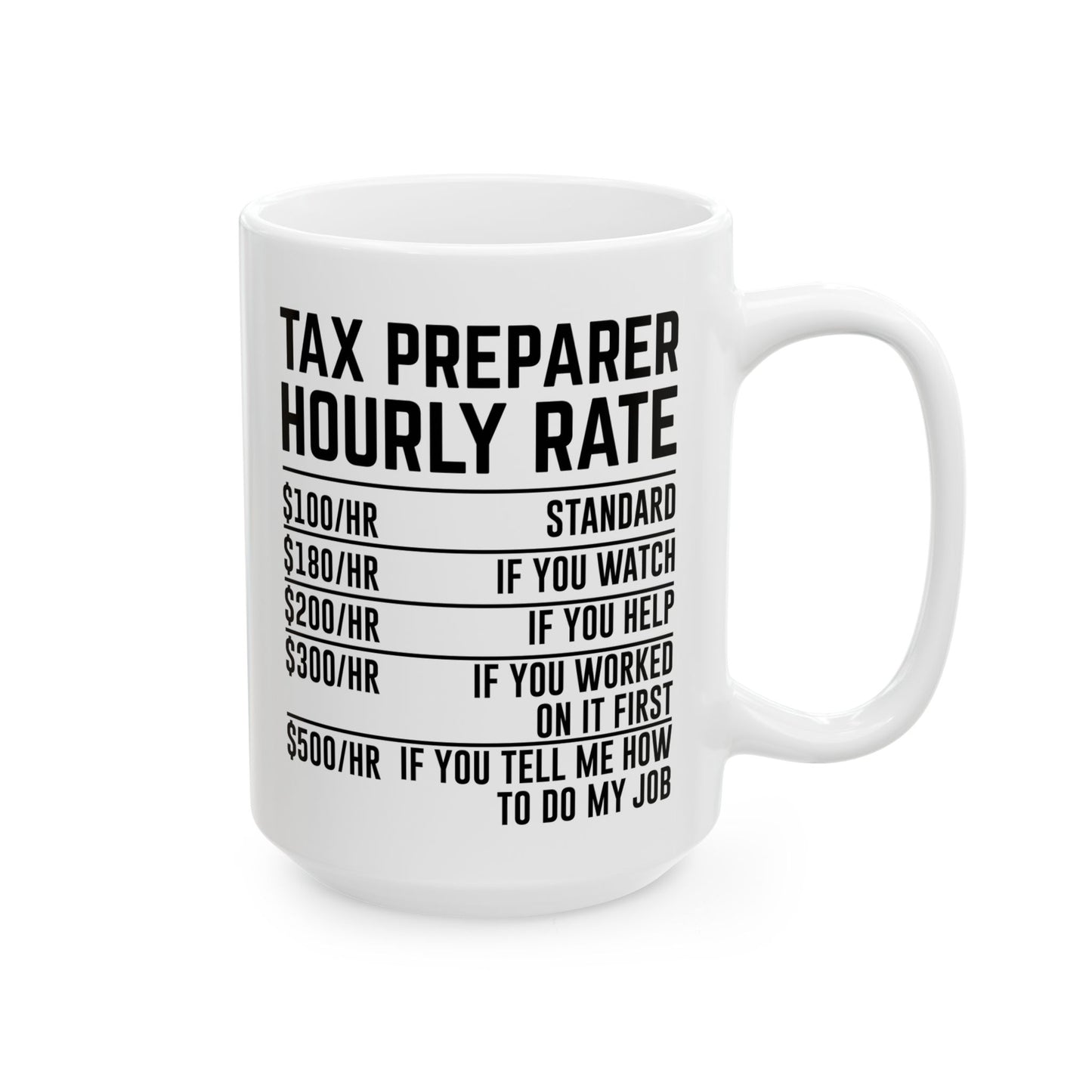 Tax Preparer Hourly Rate Mug – Funny Gift for Accountants