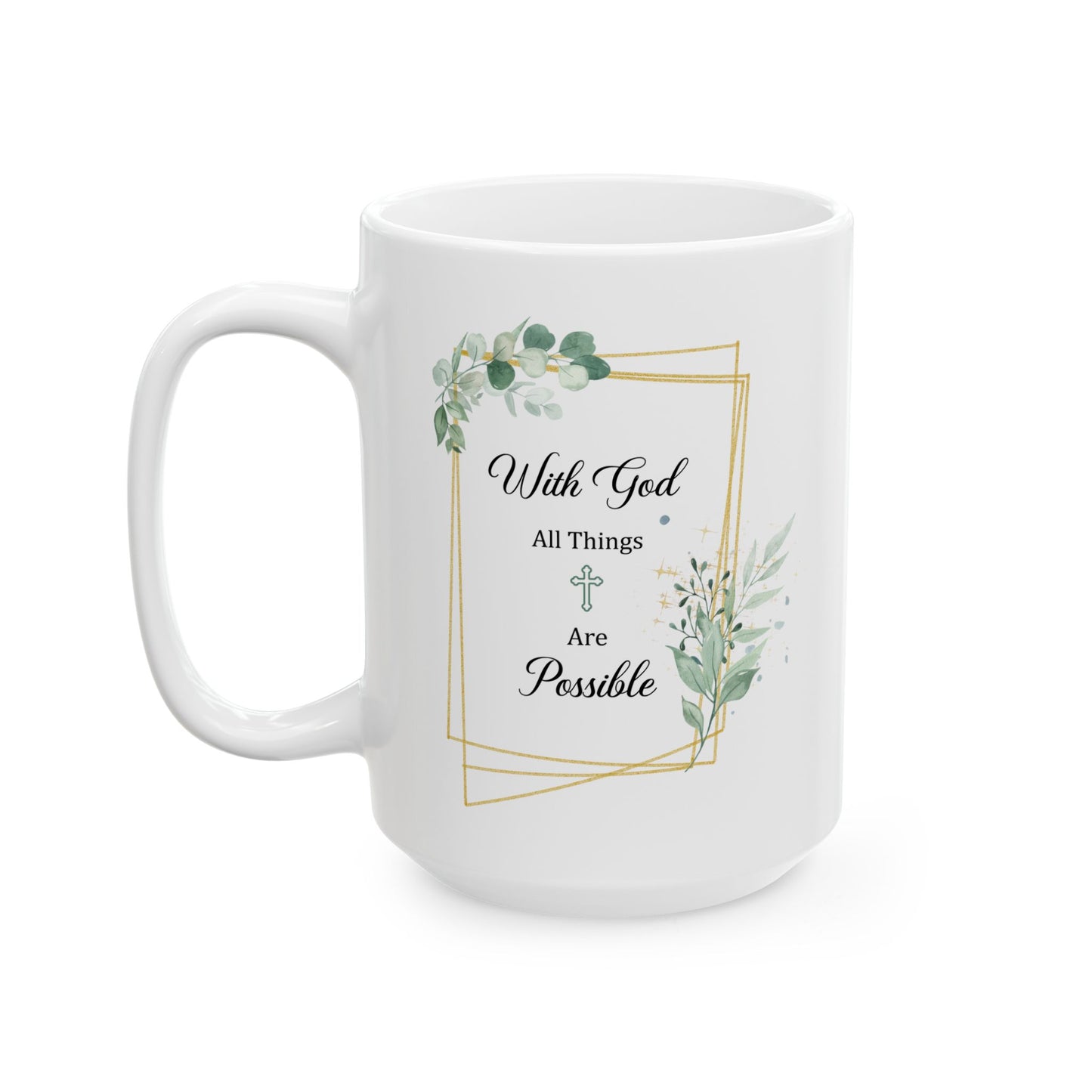With God All Things Are Possible – White Floral Faith Mug