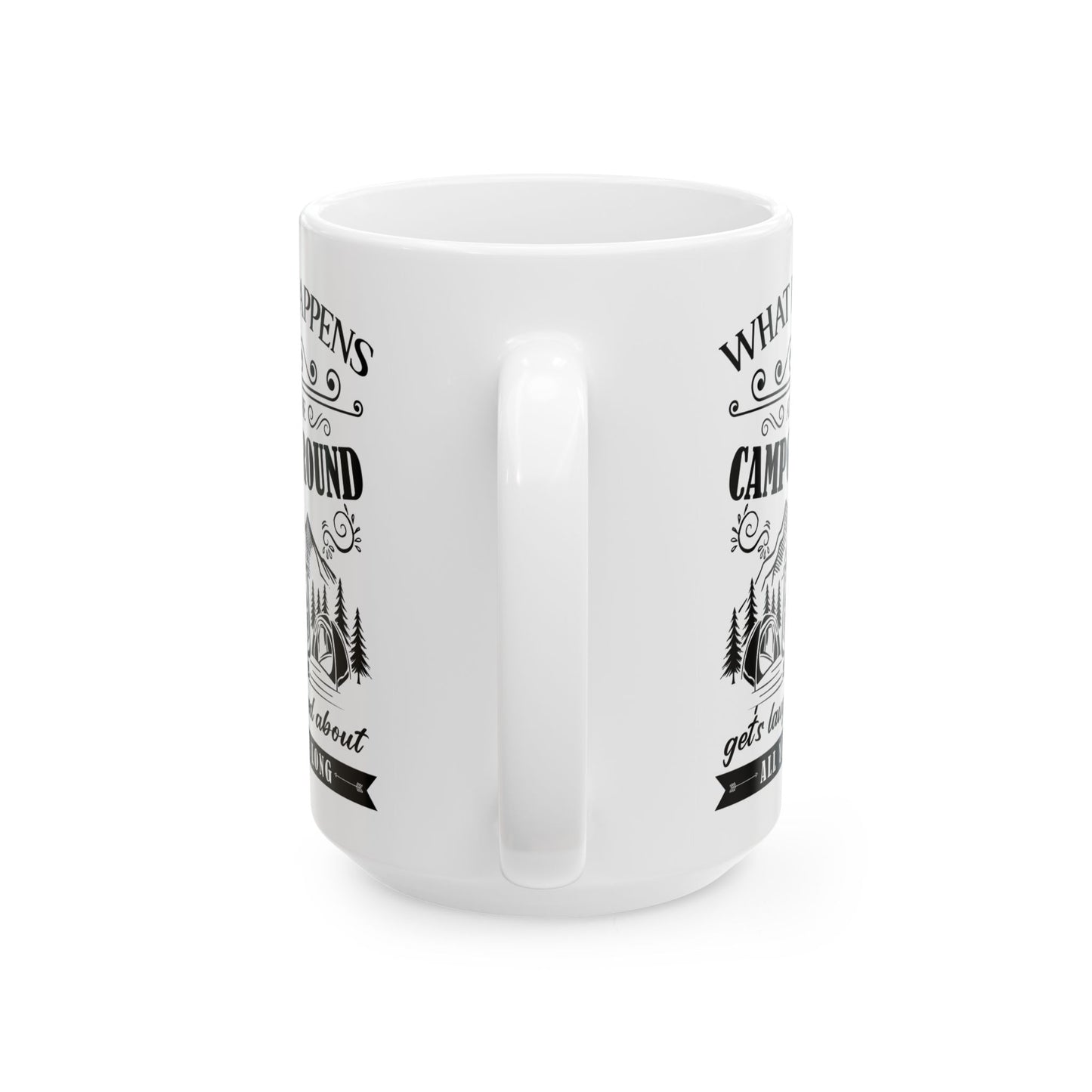 All Year Long Camping Ceramic Mug, (11oz, 15oz)