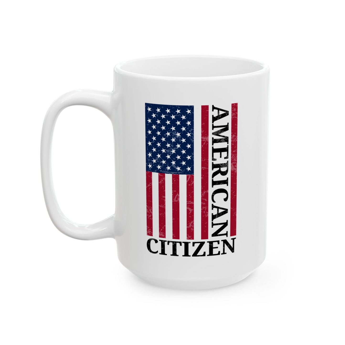 American Citizen White Mug – USA Flag Coffee Cup Patriotic Gift