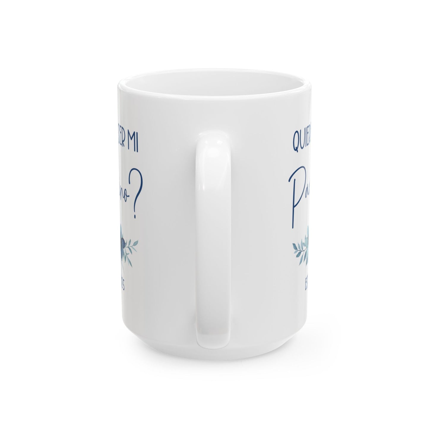 ¿Quieres Ser Mi Padrino Mug – White Spanish Godfather Gift 2025