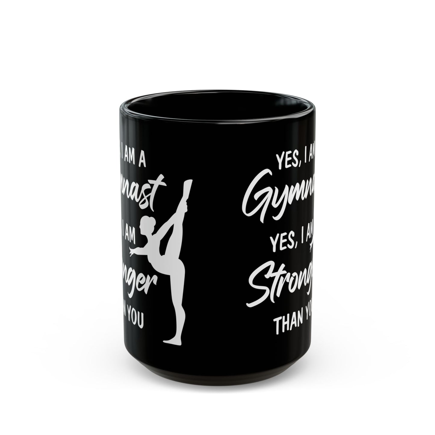 Yes I Am A Gymnast Black Mug (11oz, 15oz)