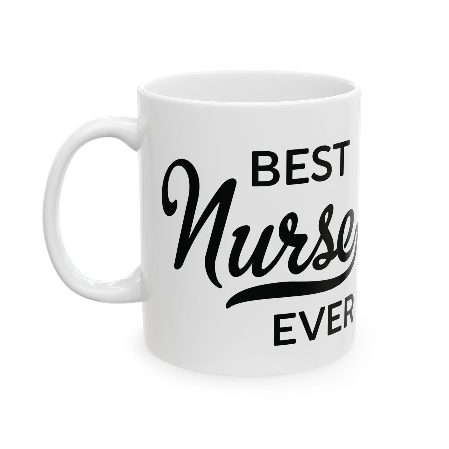Best Nurse Ever Mug – A Stylish Nurse Appreciation Gift