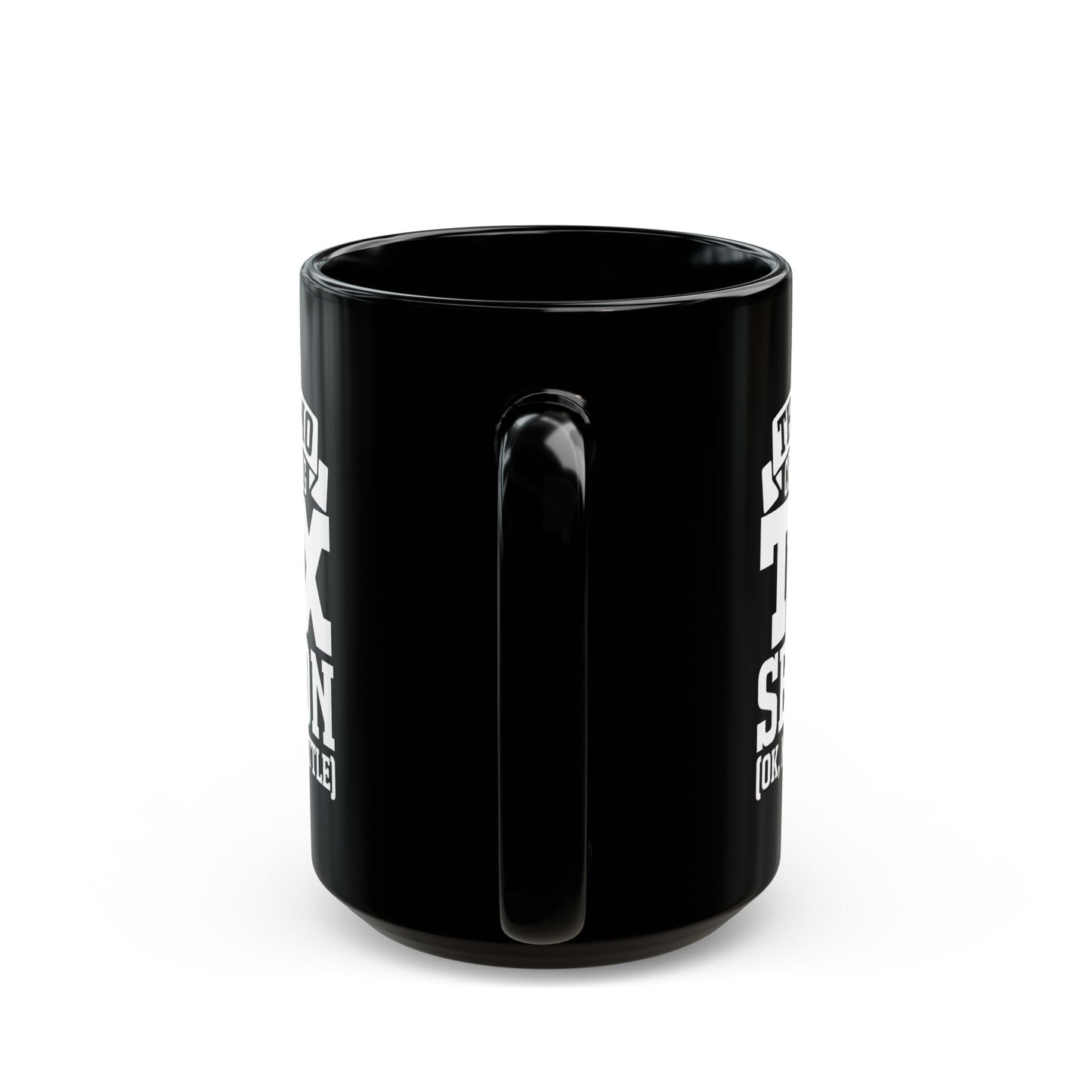 Black Funny Tax Season Mug – Gift for CPA or Accountant