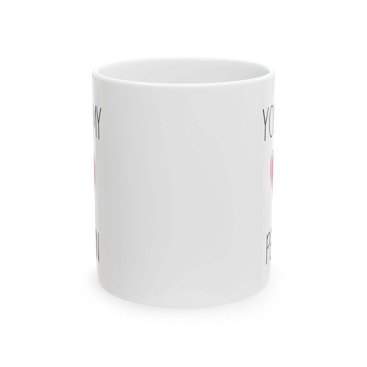 You're My Person Mug – Cute Red Heart Design – Romantic Gift for Loved One