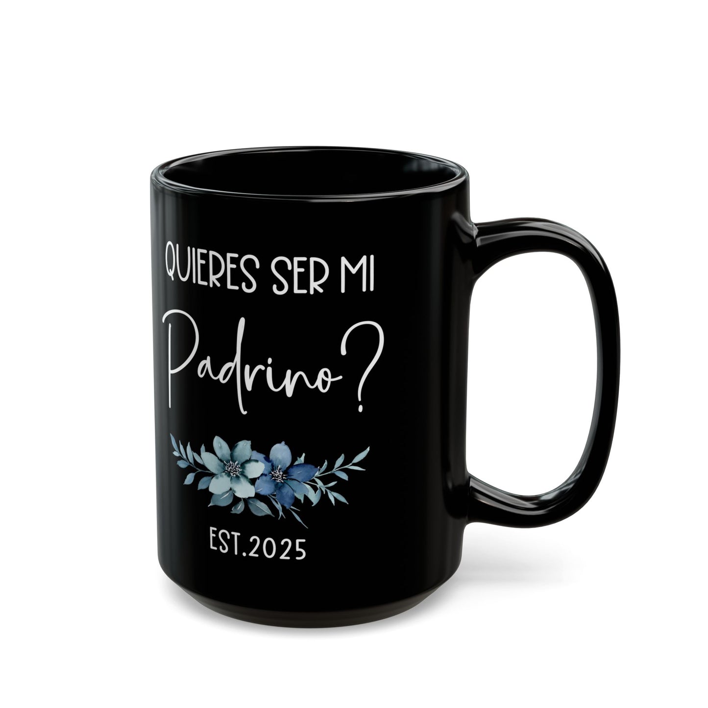 ¿Quieres Ser Mi Padrino Mug – Black Spanish Godfather Gift 2025