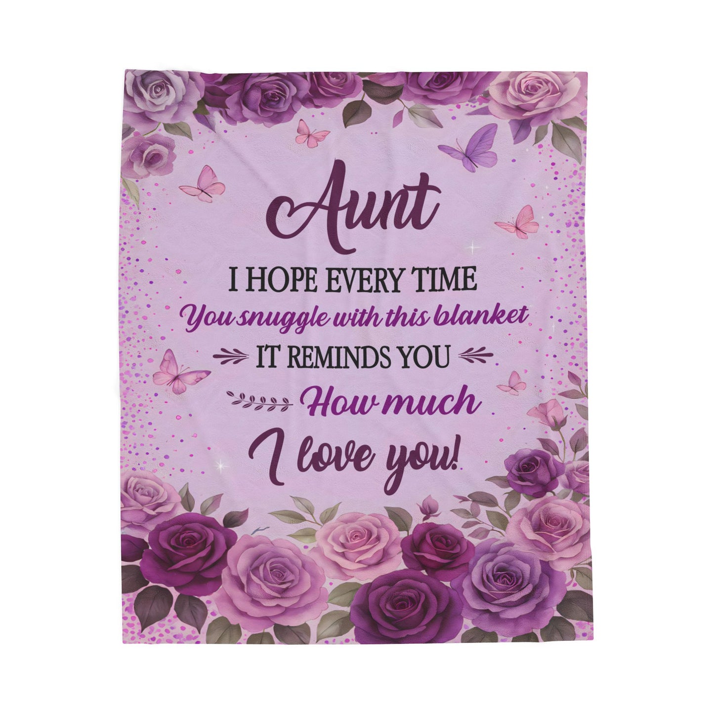 Aunt I Hope Every Time You Snuggle With This Blanket