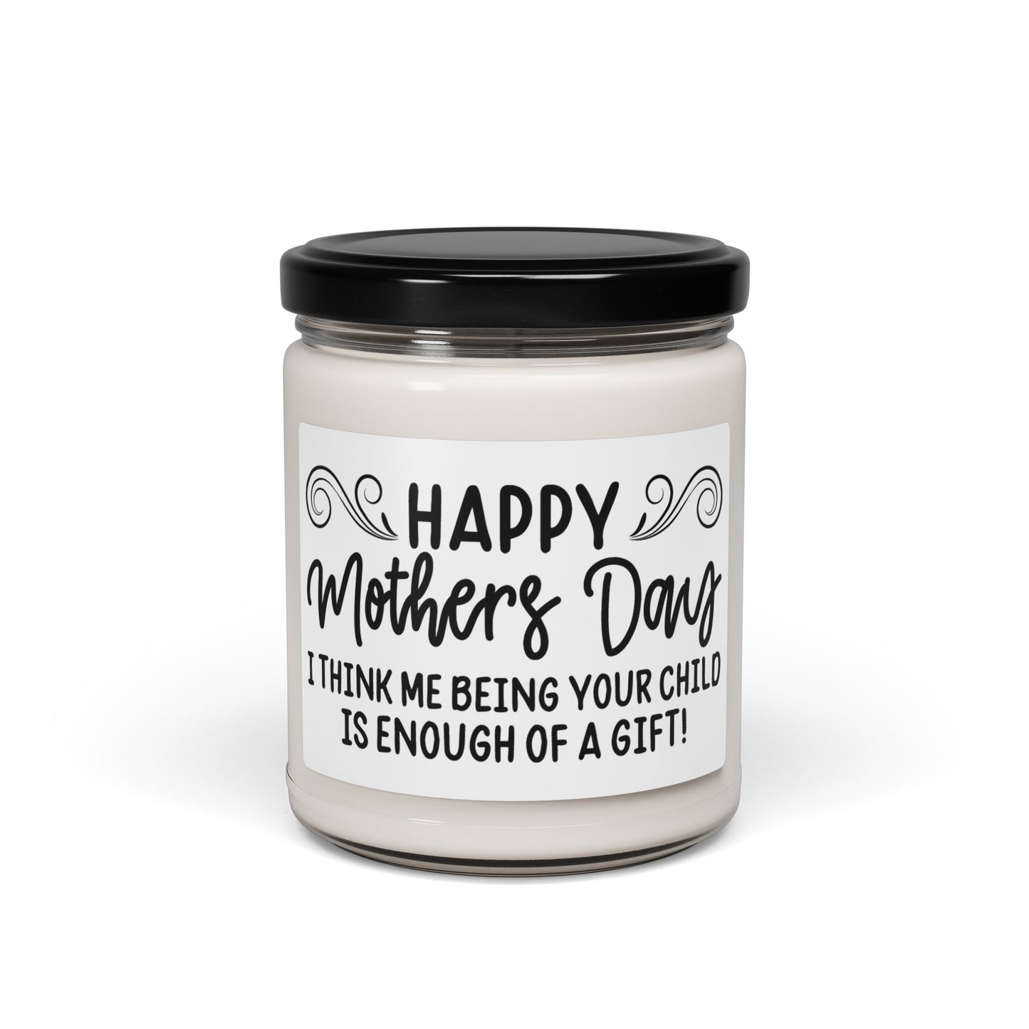 Happy Mother's Day Candle – Funny Mom Gift, Sarcastic Mother's Day Present, Sassy Gift from Son or Daughter