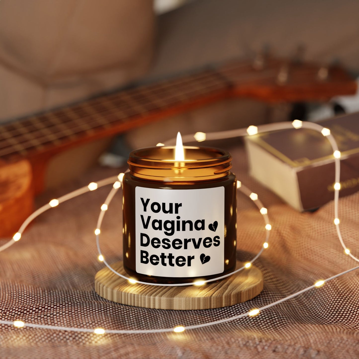 Your Vagina Deserves Better