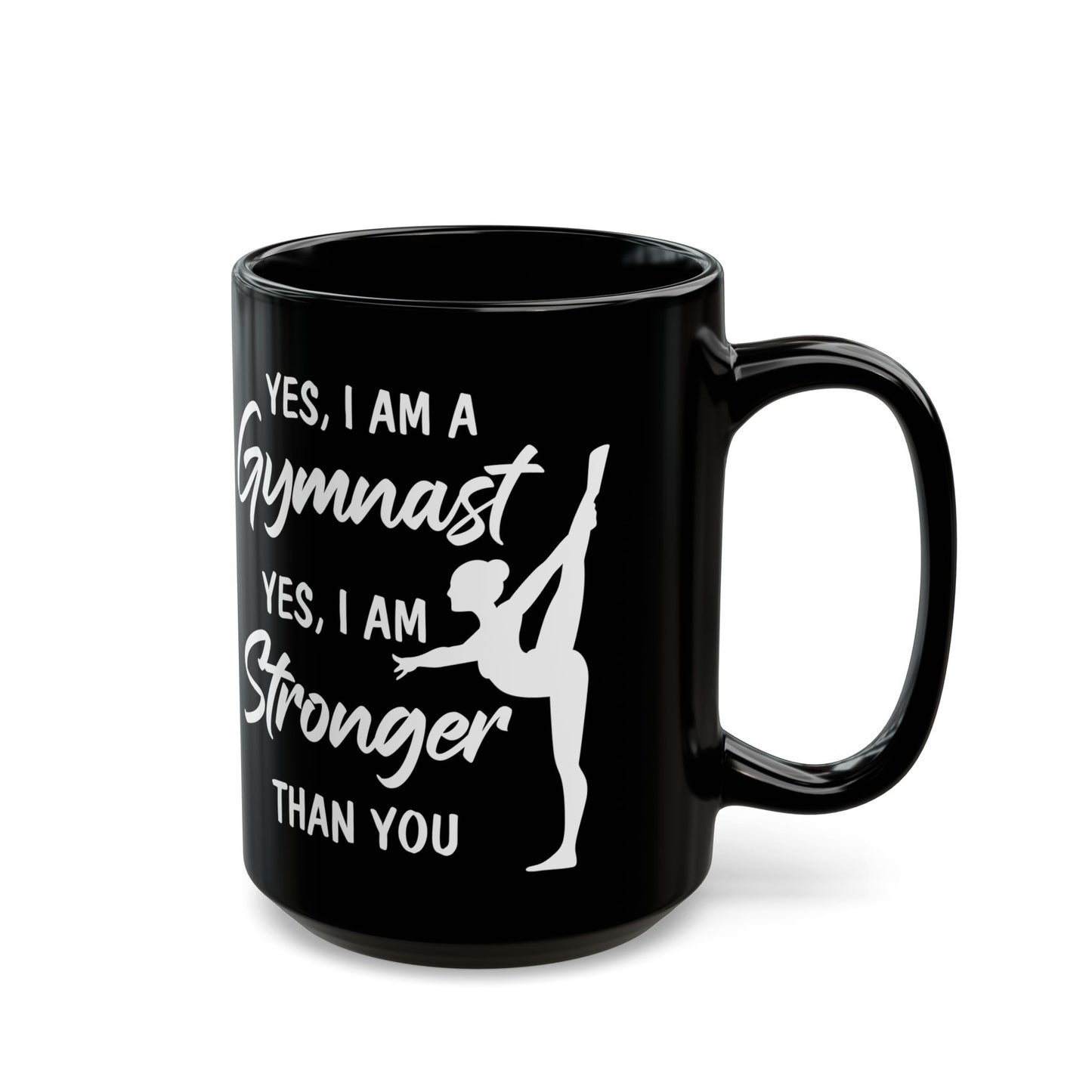 Yes I Am A Gymnast Black Mug (11oz, 15oz)
