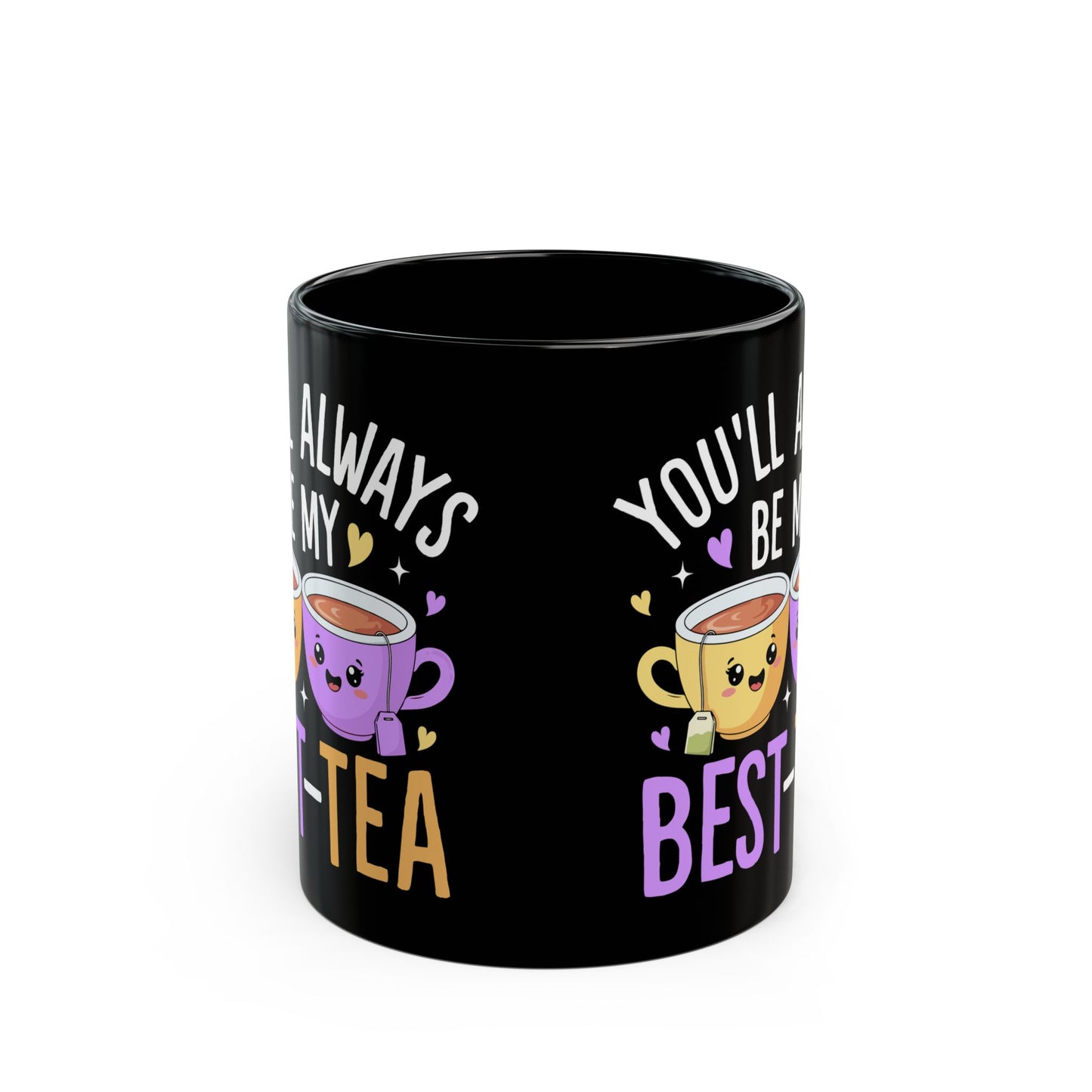 You_ll Always Be My Best-tea