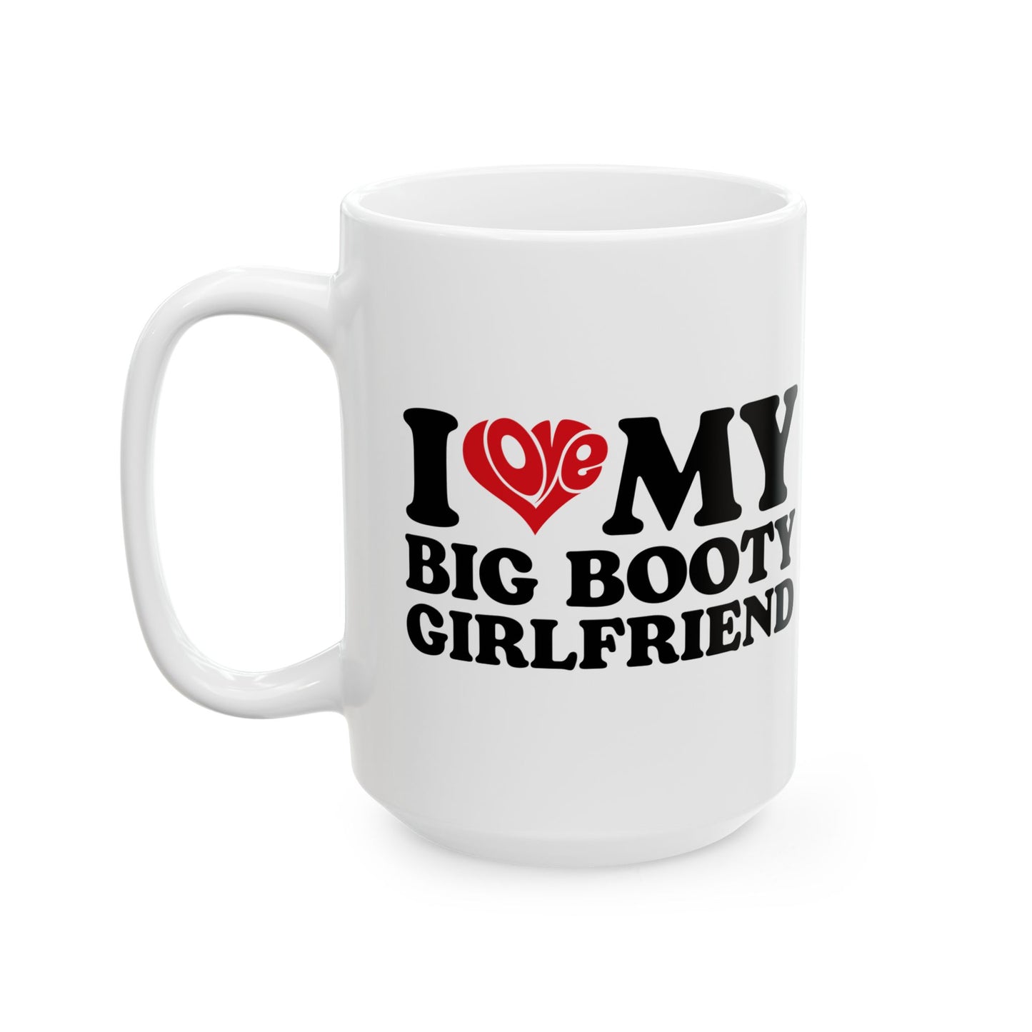 Girlfriend Mug – Funny and Bold Coffee Cup – White Ceramic Mug for Boyfriend or Couple Gift