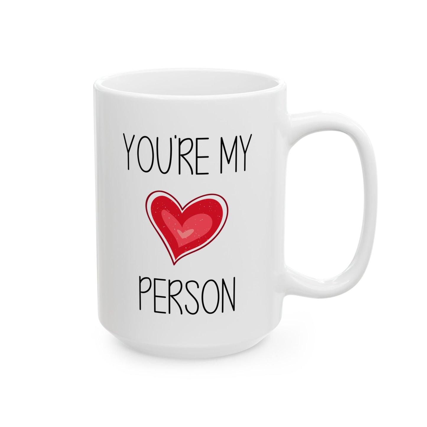 You're My Person Mug – Cute Red Heart Design – Romantic Gift for Loved One