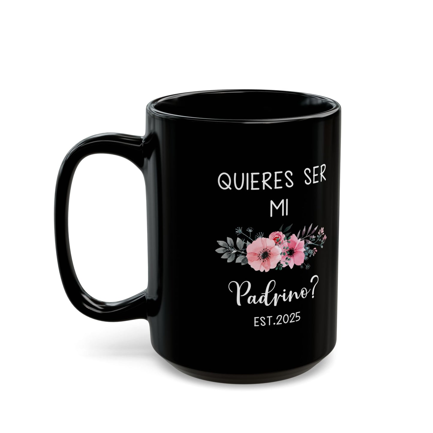 ¿Quieres Ser Mi Padrino Mug – Black Spanish Godfather Gift 2025