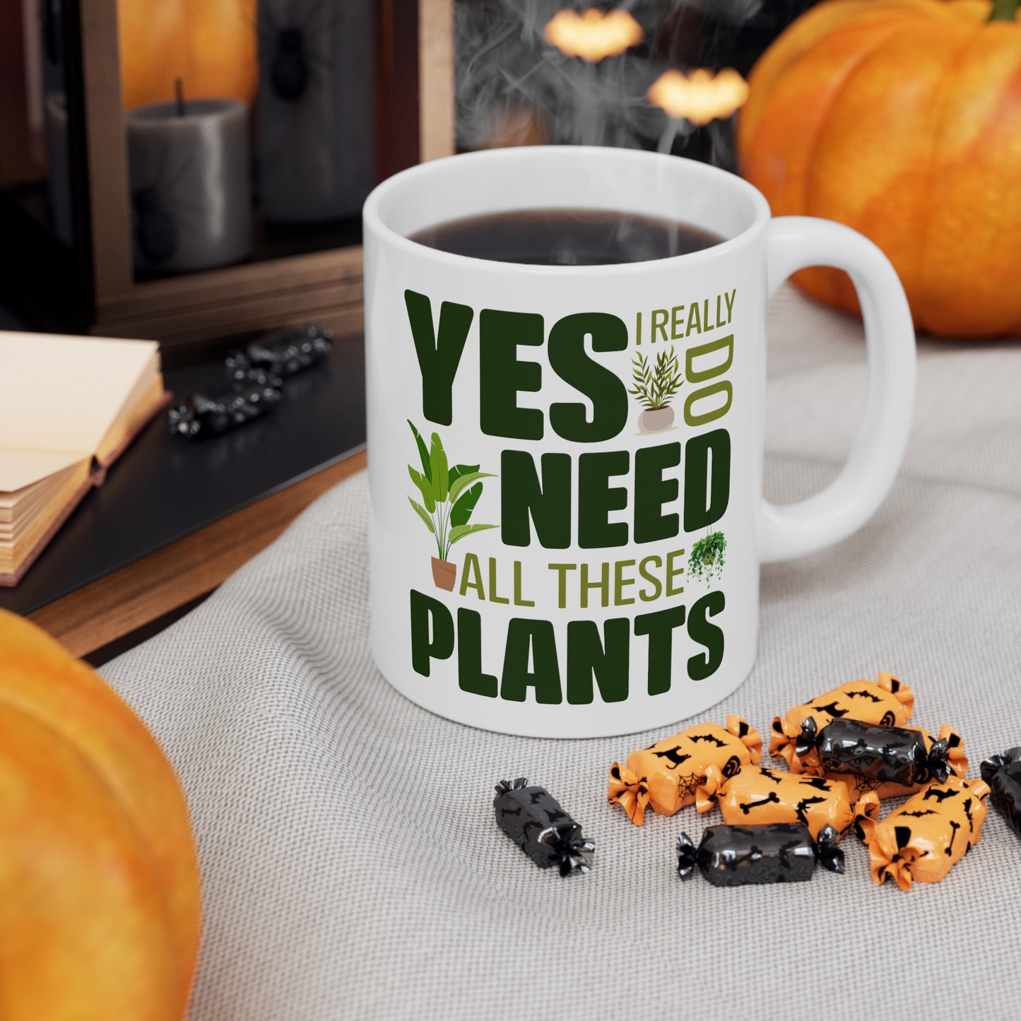 Yes I Really Do Need All These Plants Mug – Bold Green Text with Plant Graphics