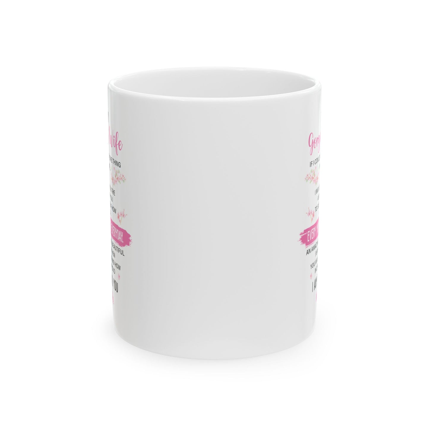 To My Gorgeous Wife White Mug – Perfect for Anniversary, Valentine’s Day, or Birthday