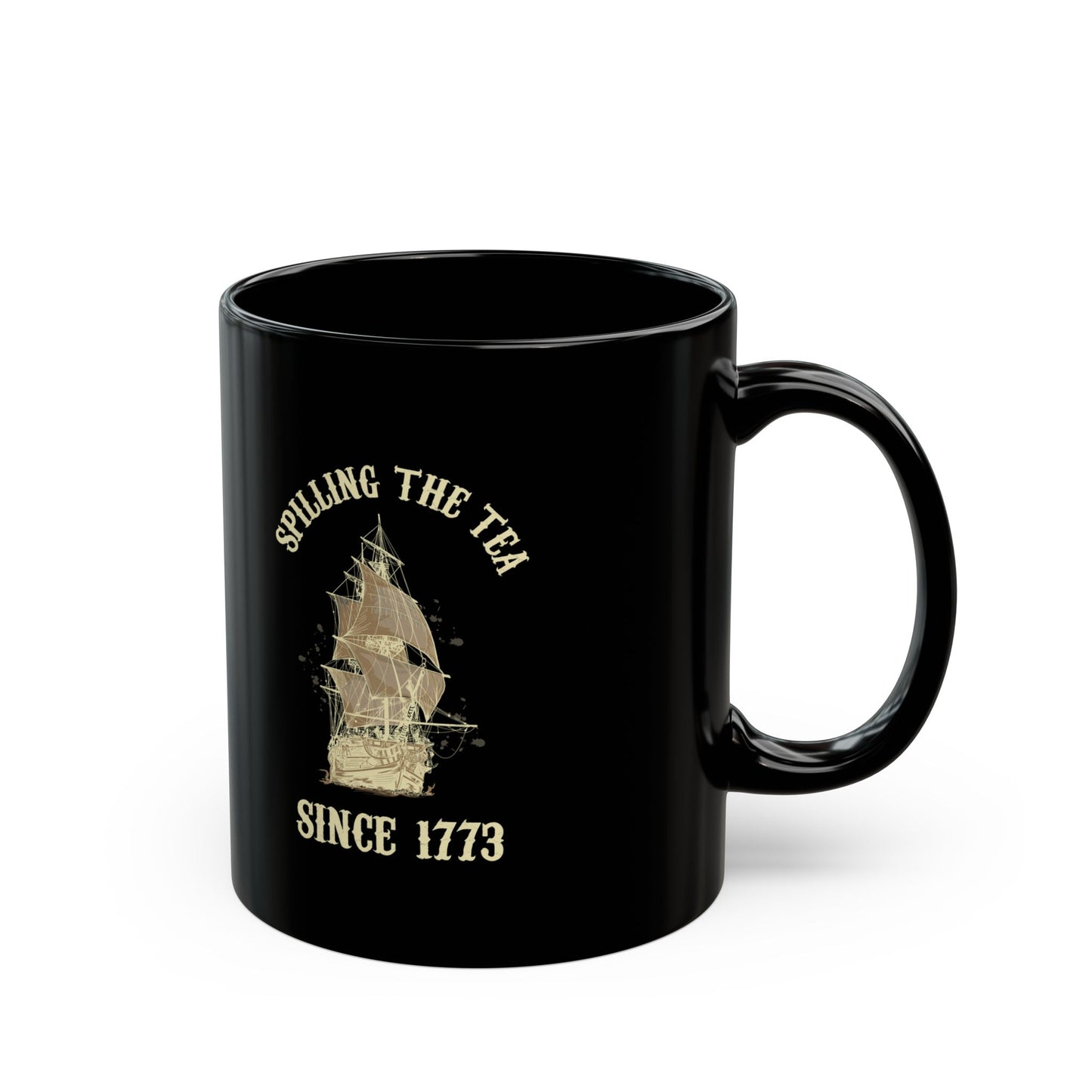 Spilling The Tea Since 1773 Mug – Funny Black Boston Tea Party Mug – American History Humor Gift for Patriots, Teachers, and Tea Lovers