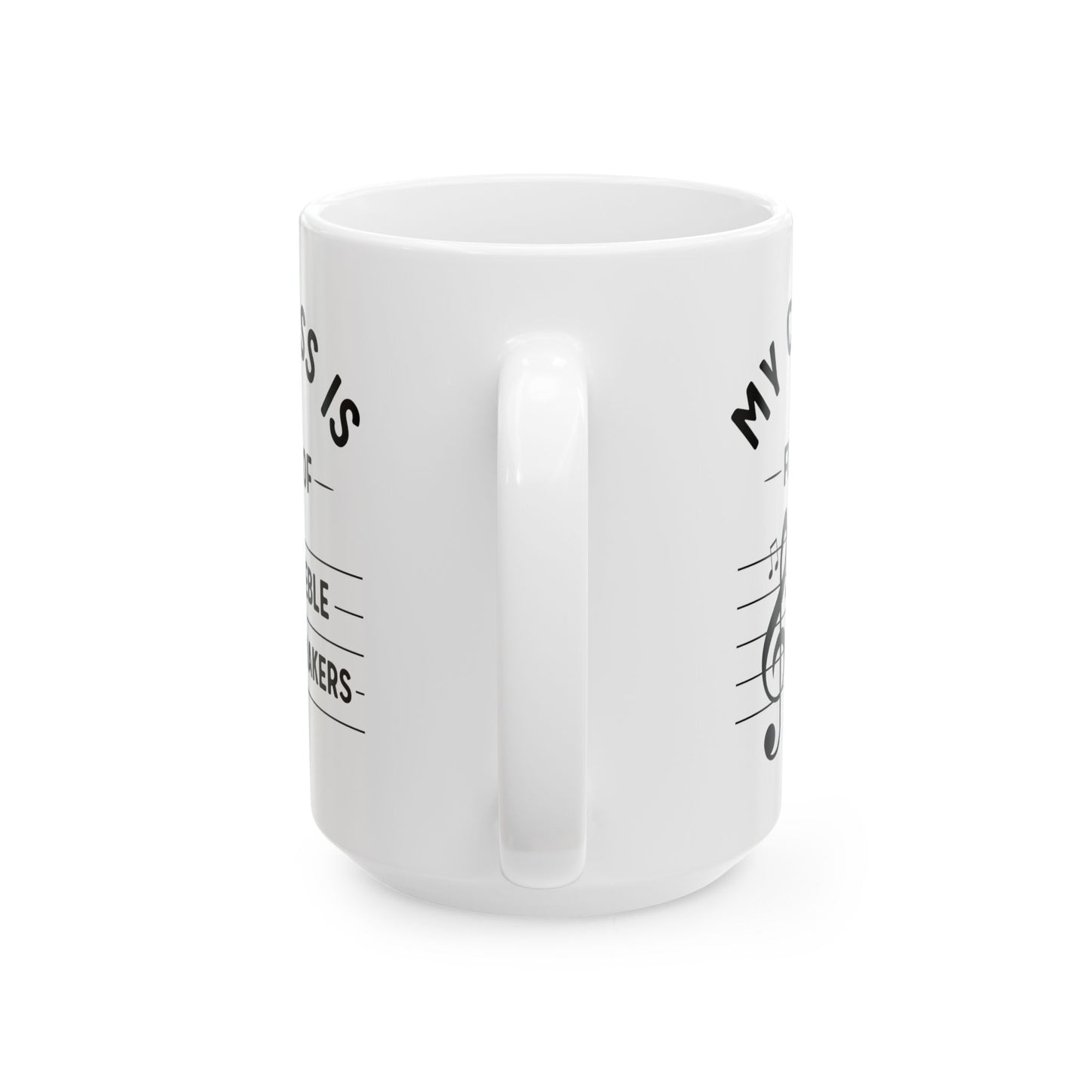 Funny Music Teacher Mug – My Class Is Full of Treble Makers – Music Lover Gift, Choir Band Teacher Appreciation Coffee Cup