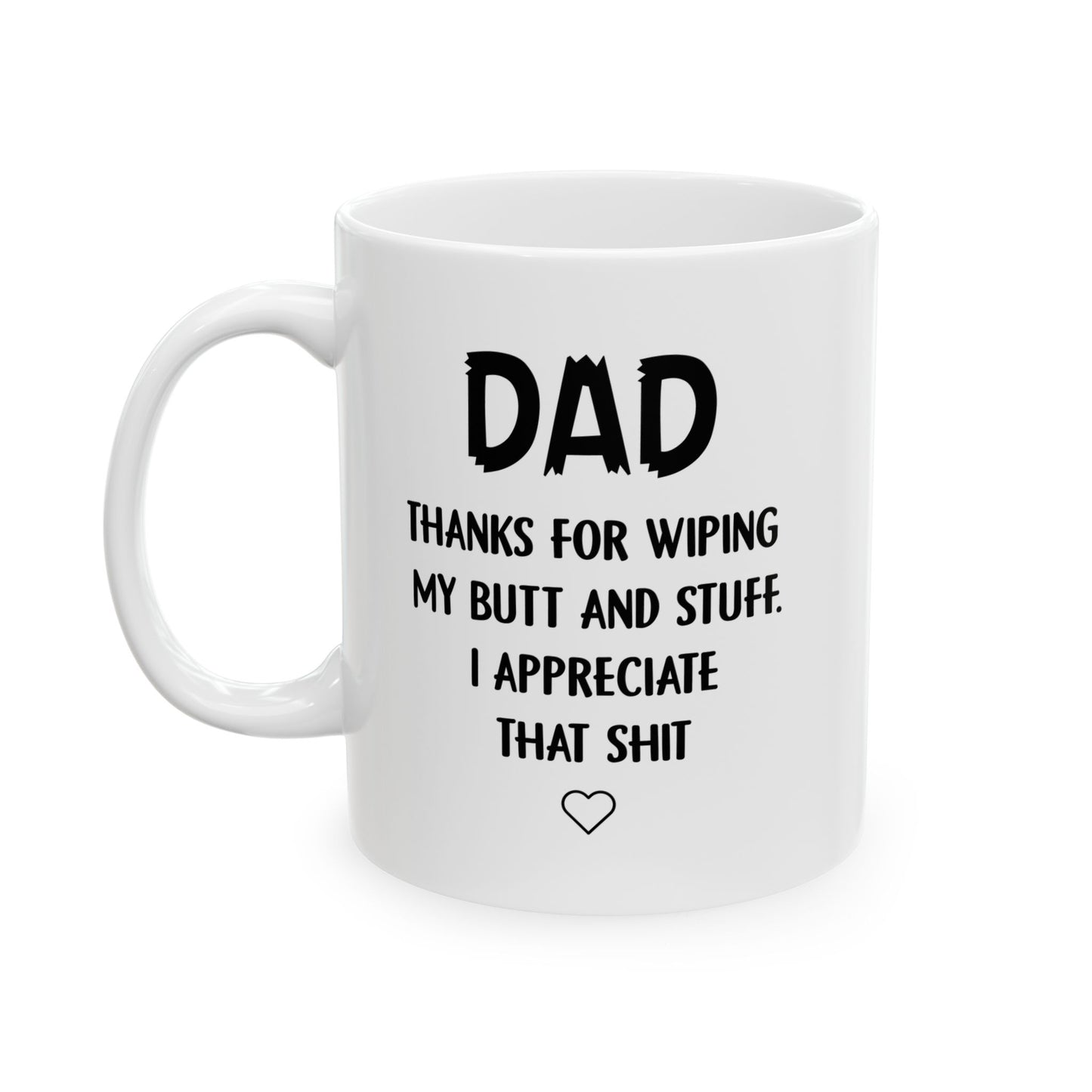 Funny Dad Mug – White Coffee Cup from Kids with Bold Message