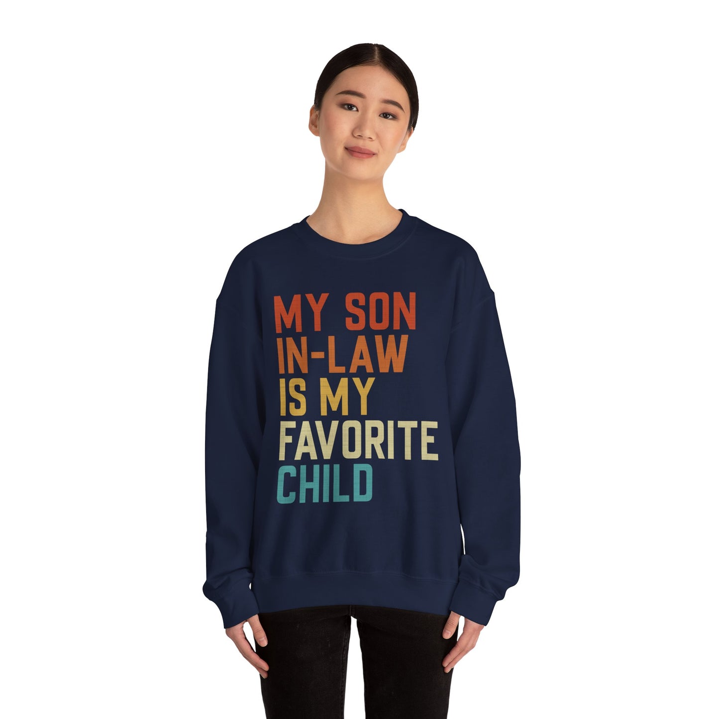 Son In Law Is My Favorite Child Sweetshirt Unisex Heavy Blend Crewneck Sweatshirt
