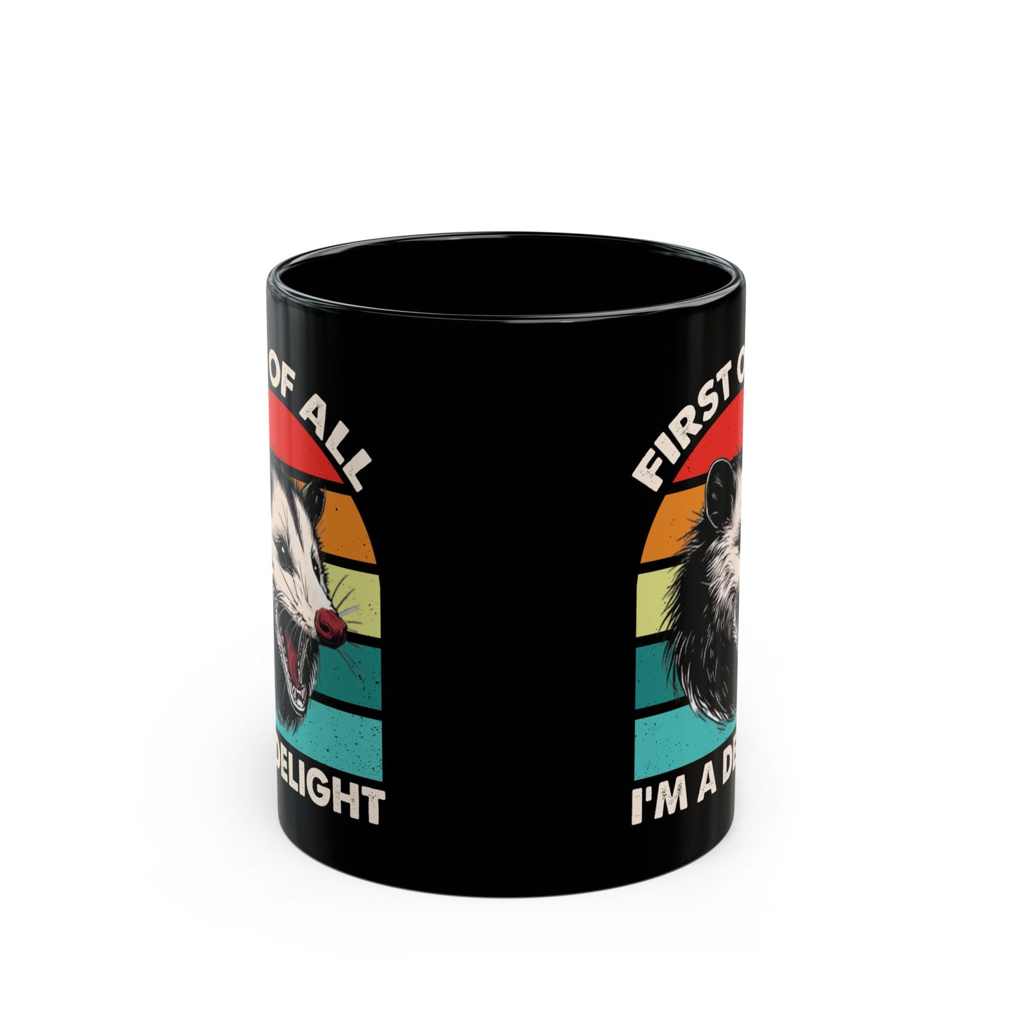 First of All, I'm a Delight – Opossum Mug, Funny Gift with Retro Sunset Design