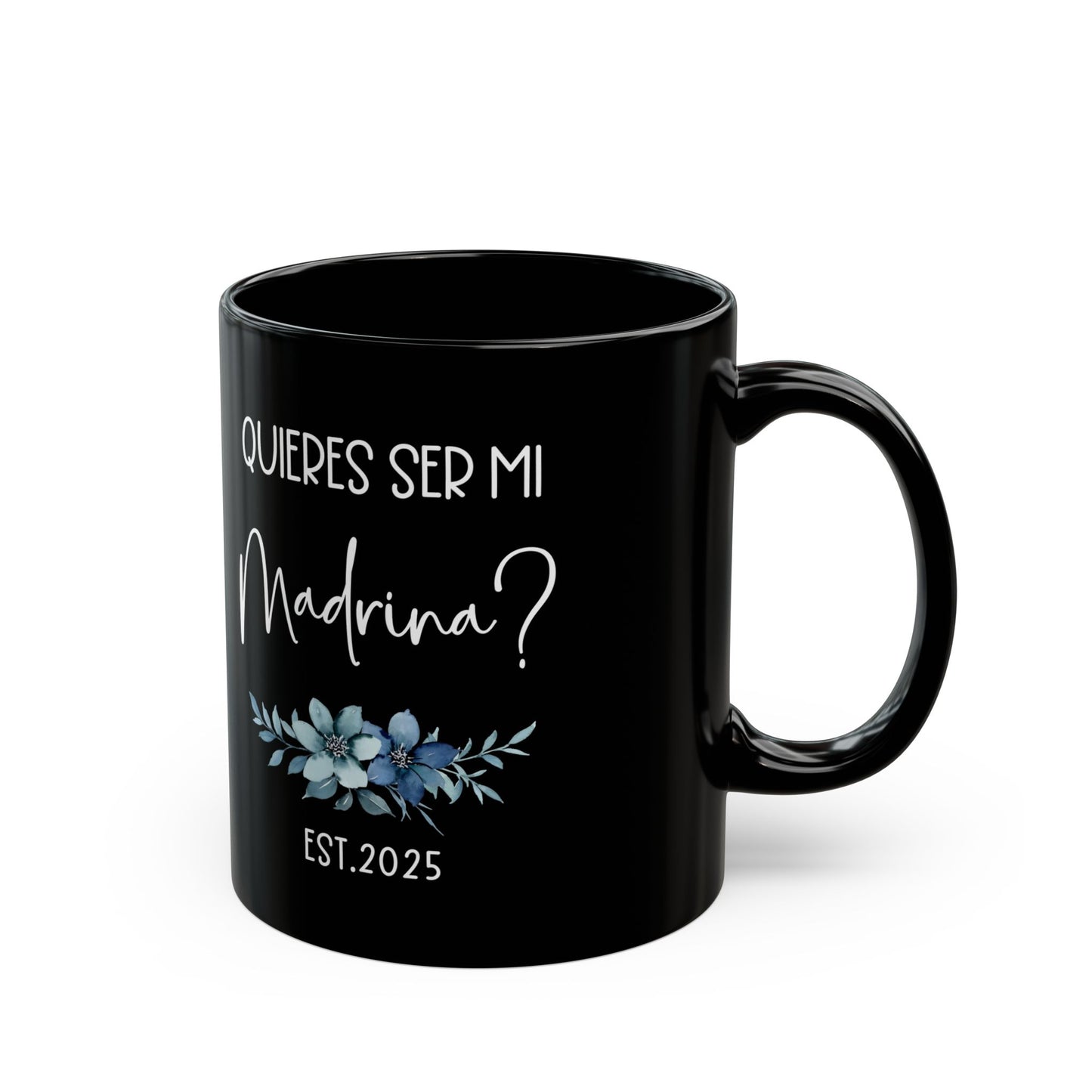 ¿Quieres Ser Mi Madrina Mug – Black Spanish Godmother Gift 2025
