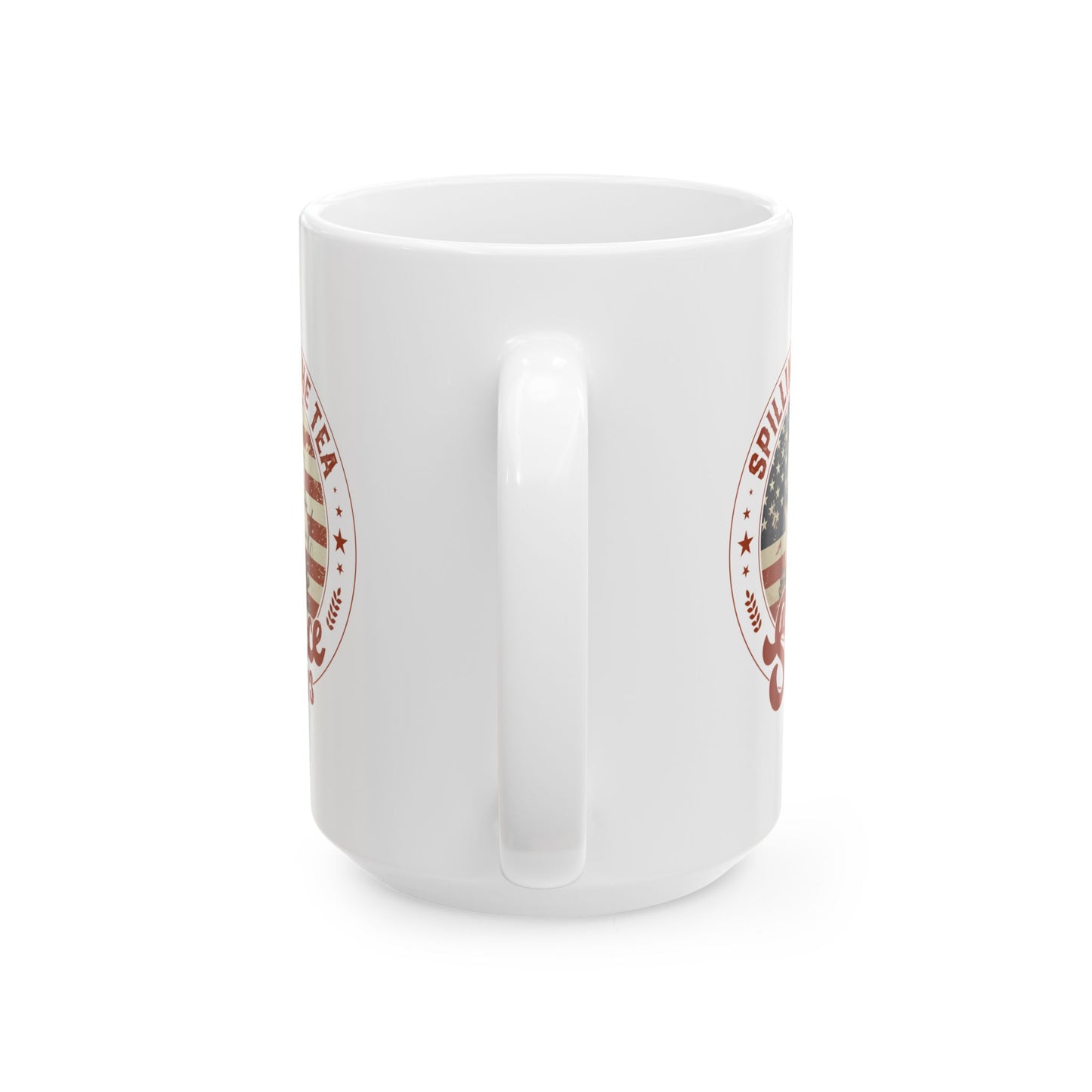 Spilling The Tea Since 1773 Mug – White Patriotic Coffee Cup Gift