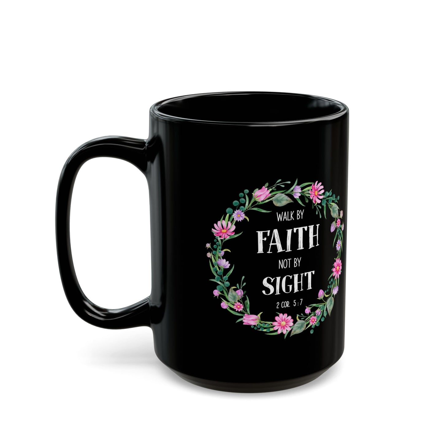 Walk By Faith Not By Sight Black Bible Verse Mug