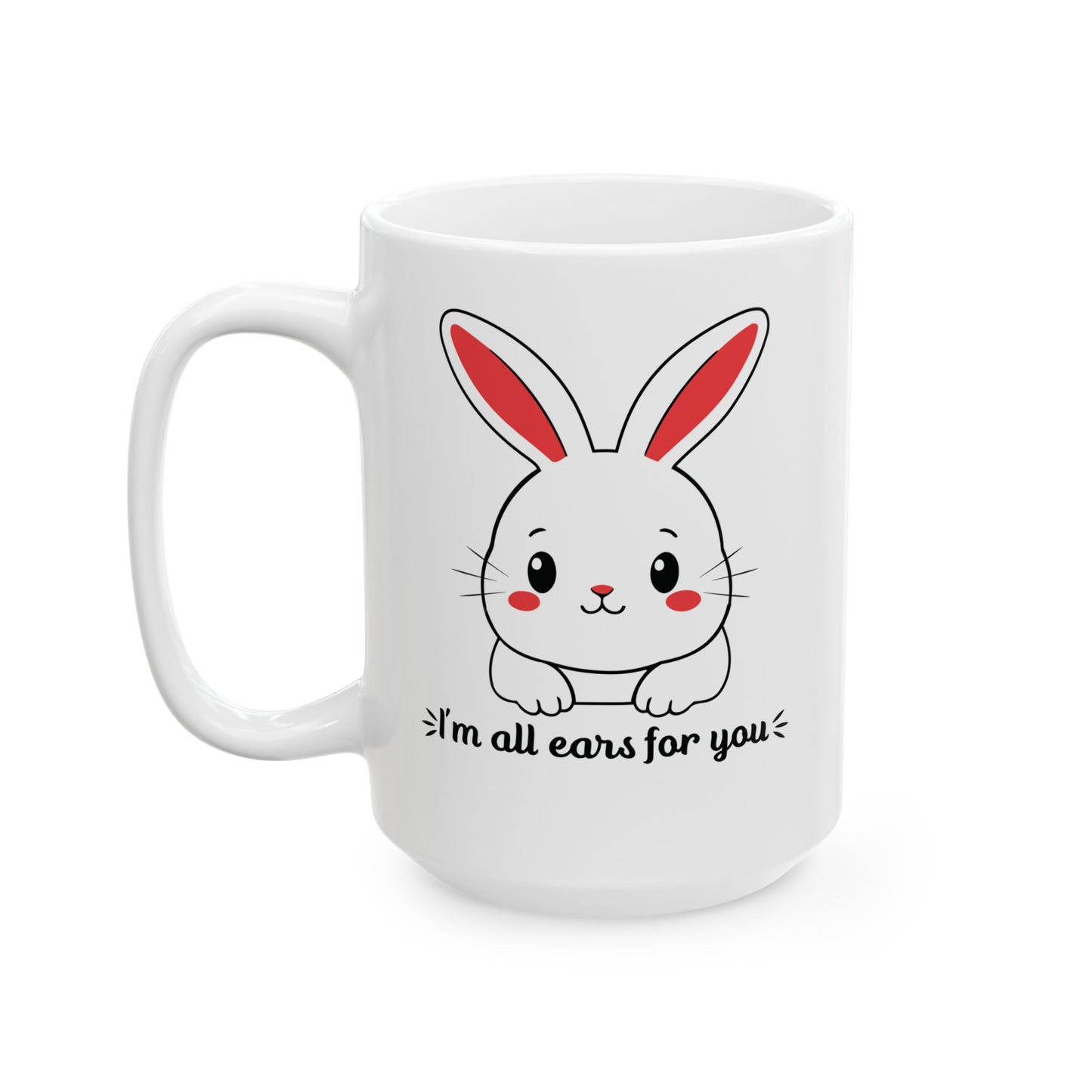 All Ears Bunny Mug – Cute Punny Gift for Someone Special