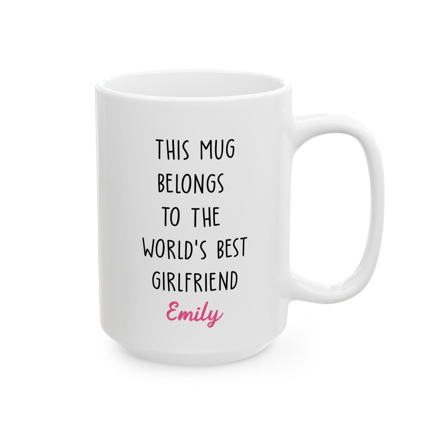 Personalized Mug for Girlfriend – This Mug Belongs to the World's Best Girlfriend Custom Name Coffee Cup Gift for Her
