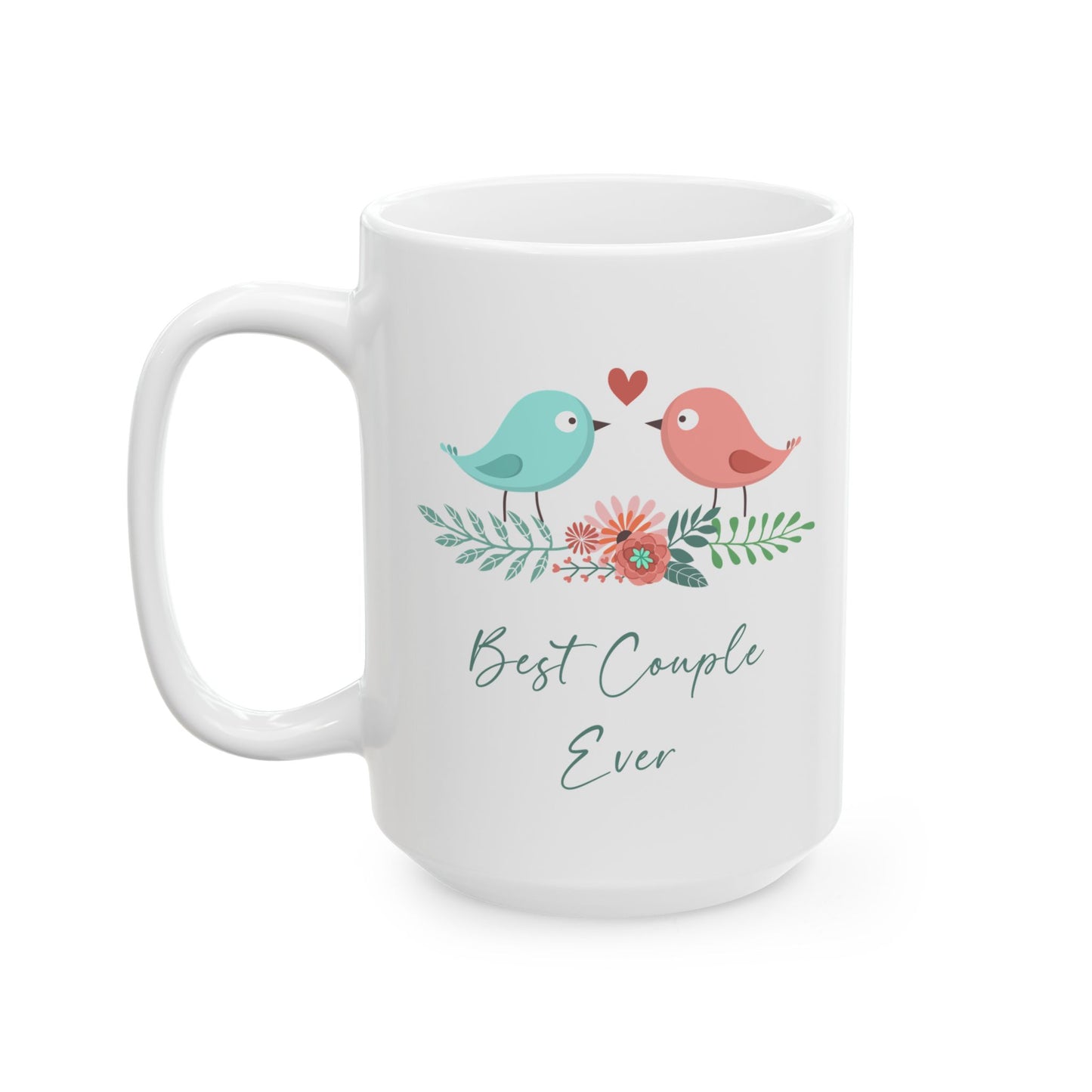 Best Couple Ever Mug – Cute Lovebirds and Floral Design – Romantic Gift for Couples