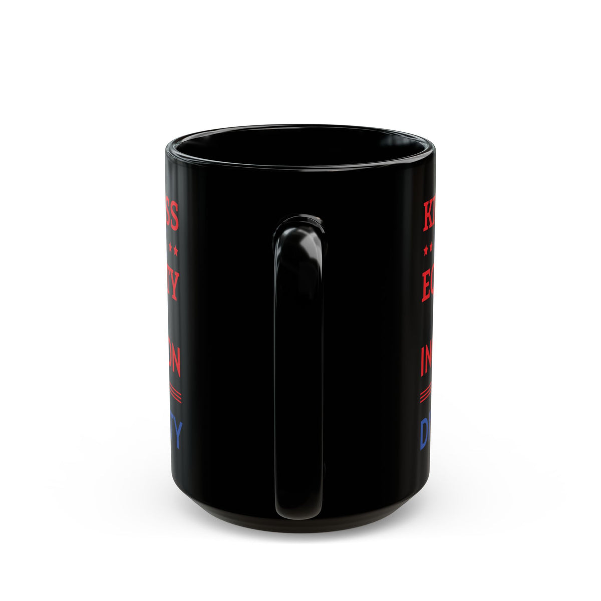 Kindness Peace Equality Love Inclusion Hope Driversity Black Mug (11oz, 15oz)