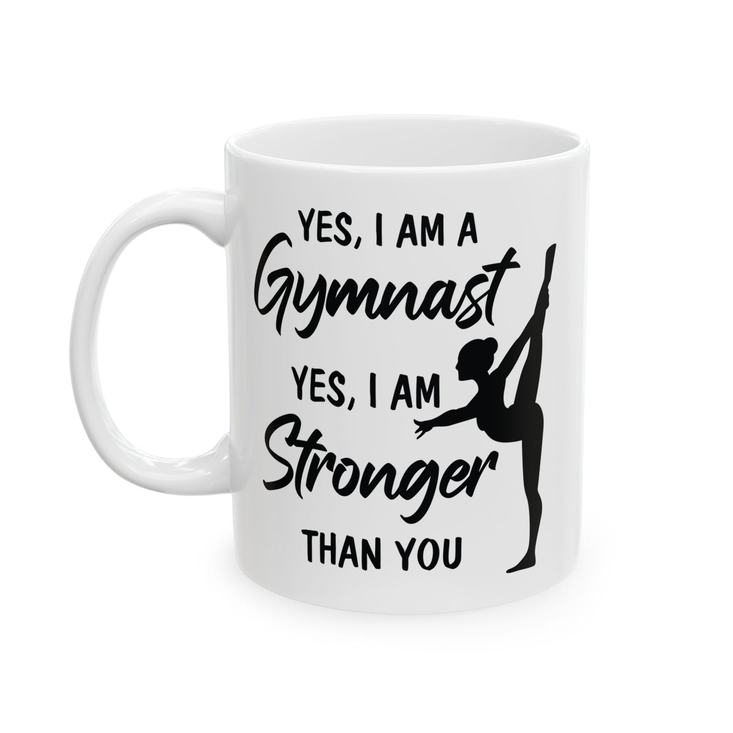 Yes I Am A Gymnast White Mug, (11oz, 15oz)
