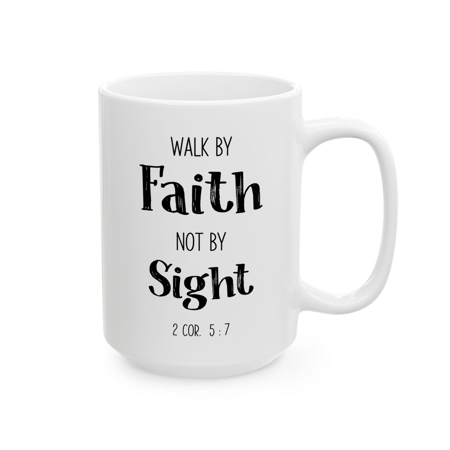 Simple Walk By Faith Not By Sight Mug Bible Verse Gift